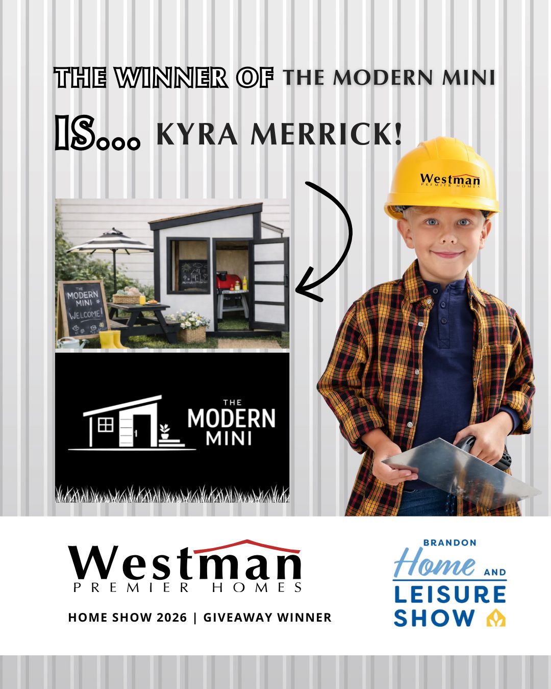๐ โจ ๐๐ ๐ก๐๐ฏ๐ ๐ ๐ฐ๐ข๐ง๐ง๐๐ซ!
Congratulations, Kyra Merrick โ youโre taking home The Modern Mini custom playhouse.
Weโll be in touch via the email provided during sign-up with pickup details.
Thank you to everyone who visited our booth at the Brandon Home Show and entered. We loved seeing so many families stop by Booths 39โ44.
Kyra, we hope this special space becomes a place for imagination, creativity, and plenty of backyard memories.
#BrandonMB #BDNHomeShow #2026BDNHomeShow
