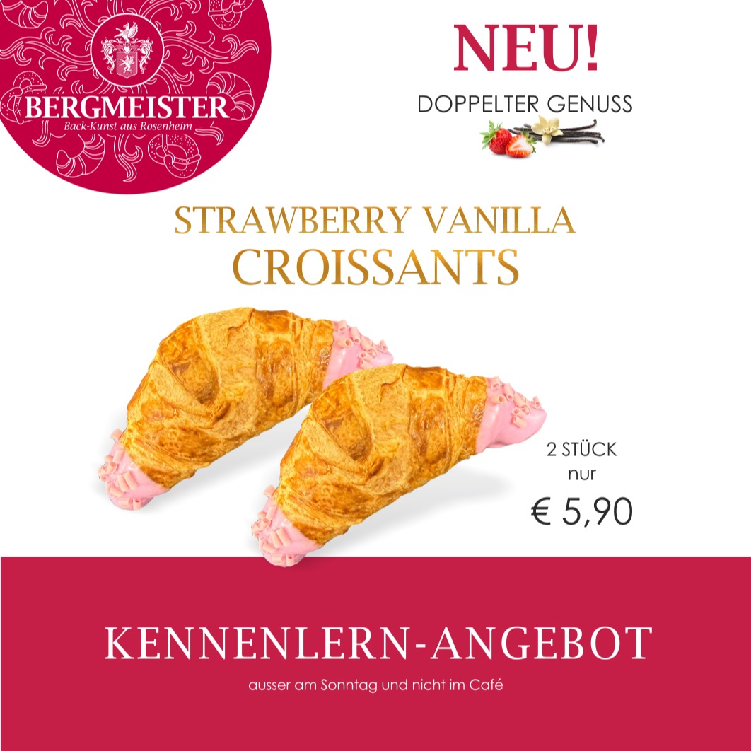 🌟 Ab Montag NEU bei BERGMEISTER! 🌟
Bereit für den ultimativen Genuss? Unsere neuen Strawberry-Vanilla-Croissants sind da und sie sind einfach himmlisch! 🥐🍓🍦 Blättriges Buttercroissant mit französischem Charakter trifft zartschmelzende Erdbeer-Vanille-Creme – unwiderstehlich lecker!💖
Um das Ganze noch besser zu machen, haben wir ein limitiertes Kennenlernangebot für dich: Hol dir 2 Stück für nur **5,90 €**! 🎉
Aber aufgepasst: Dieses Angebot gilt nur für kurze Zeit! Also schnapp sie dir, solange du kannst! Komm vorbei und gönn dir doppelten Genuss – lass dir dieses süße Geschmackserlebnis nicht entgehen!
Wir freuen uns auf dich! 😍🥐
Dein BERGMEISTER-Team
#bäckereibergmeister #bergmeister #leckerschmecker #handwerk #handwerkskunst #LeckerSchmecker #Strawberryvanilla #strawberryvanillacroissant #croissantangebot #Kennenlernangebot #Genussmoment #NeuesHighlight #konditorei #bäckerei #genuss #rosenheim #kolbermoor #stephanskirchen #schlossberg #wasserburgaminn #wasserburg #neubeuern #badfeilnbach #feilnbach #rohrdorf #thansau