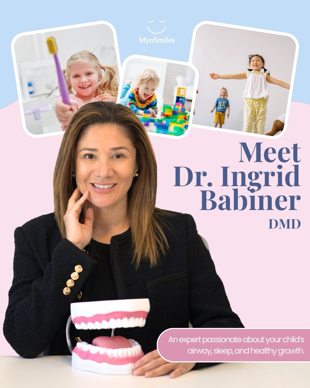 Meet Dr. Ingrid Babiner, the doctor behind Myosmiles.
With over 13 years of experience in dentistry and myofunctional therapy, Dr. Babiner focuses on helping children grow healthier, not just straighter teeth.
The Myosmiles approach looks beyond the smile to address the habits that influence development — breathing, tongue posture, oral habits, and jaw growth. By guiding these early, many children can experience better sleep, improved breathing, and naturally straighter teeth as they grow.
Instead of waiting until the teenage years, early intervention helps support proper facial development and lifelong health.
Parents often notice improvements in:
• breathing through the nose
• sleep quality
• jaw development
• natural alignment of teeth
Early care can make a lasting difference.
📩 Schedule a consultation to learn if Myosmiles is right for your child.
.
.
.
pediatric airway orthodontics | early orthodontic treatment | myofunctional therapy | airway dentistry | healthy jaw development | children’s oral health