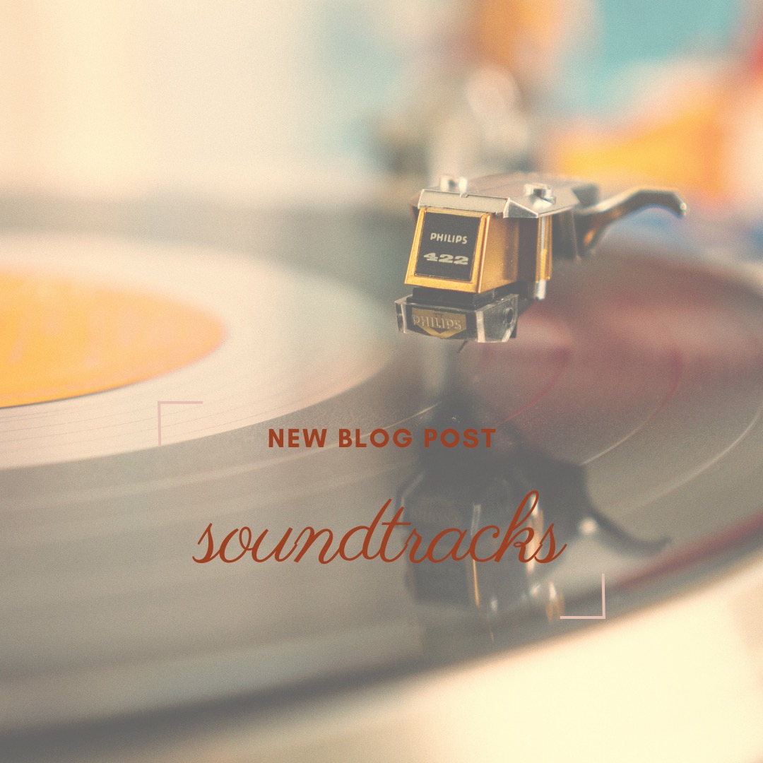 New blog post #soundtracks #alifeinprogressblog