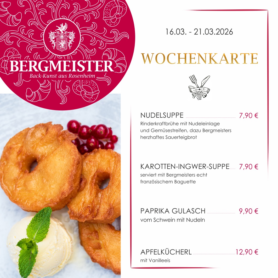 🌟 Ab Montag neue Wochenkarte im Café BERGMEISTER! 🌟
Hunger? Wir haben die perfekten Schmankerl für euch! 😍 Kommende Woche könnt ihr bei uns wieder aus vier leckeren Gerichten wählen:
🍜 **Nudelsuppe** – warm und wohltuend
🥕 **Karotten-Ingwer-Suppe** – für alle, die es etwas würziger mögen
🌶️ **Paprika Gulasch mit Nudeln** – herzhaft und sättigend
🍏 **Apfelkücherl mit Vanilleeis** – der süße Abschluss
Egal, ob in der Mittagspause oder einfach zum Genießen – bei uns wird jeder fündig! Kommt vorbei und lasst euch verwöhnen. 💚✨
Wir freuen uns auf euren Besuch!
Euer BERGMEISTER-Team
#cafébergmeister #bergmeister #Leckereien #Schmankerl #FoodieHeaven #LeckerEssen #EssenWieBeiMama #herzhaft #nudelsuppe #karotteningwersuppe #paprikagulasch #apfelkücherl #mittagspause #lunchbreak #maxjosefsplatzrosenheim #rosenheim #pause #mittagessen #frischeküche #wochenkarte