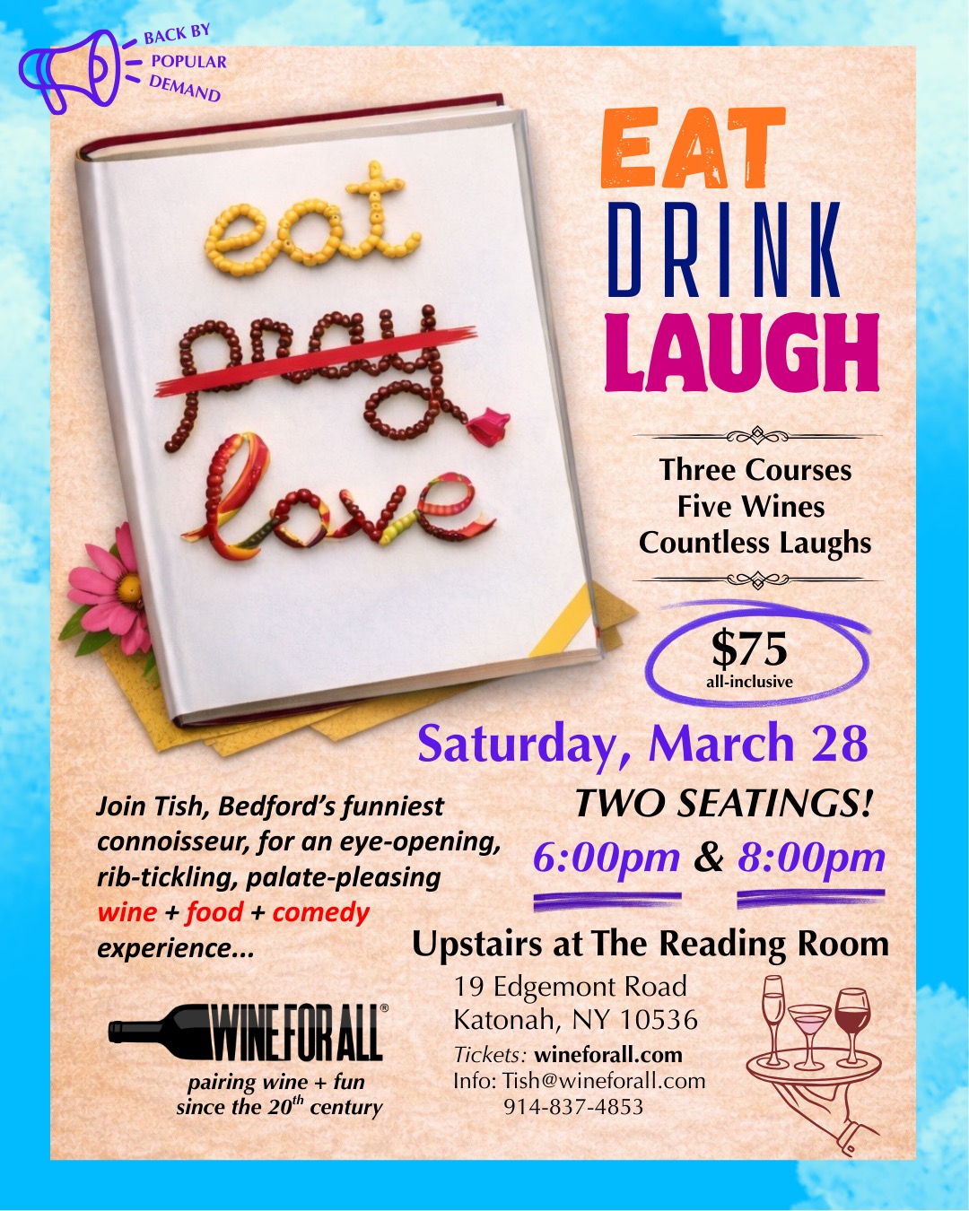 The best things in life are meant to be done again. And again. Last weekend was so much fun, we're doing it again -- with new wines and only the funniest jokes! Seriously, EAT. DRINK. LAUGH. is back for an encore at @katonahreadingroom -- with brand new wines and a hyper-local menu including @amorekatonah and @thewhitlockkatonah. $75; limited seating. Tix at wineforall dot com / events. #Katonah #wine #eatdrinklaugh