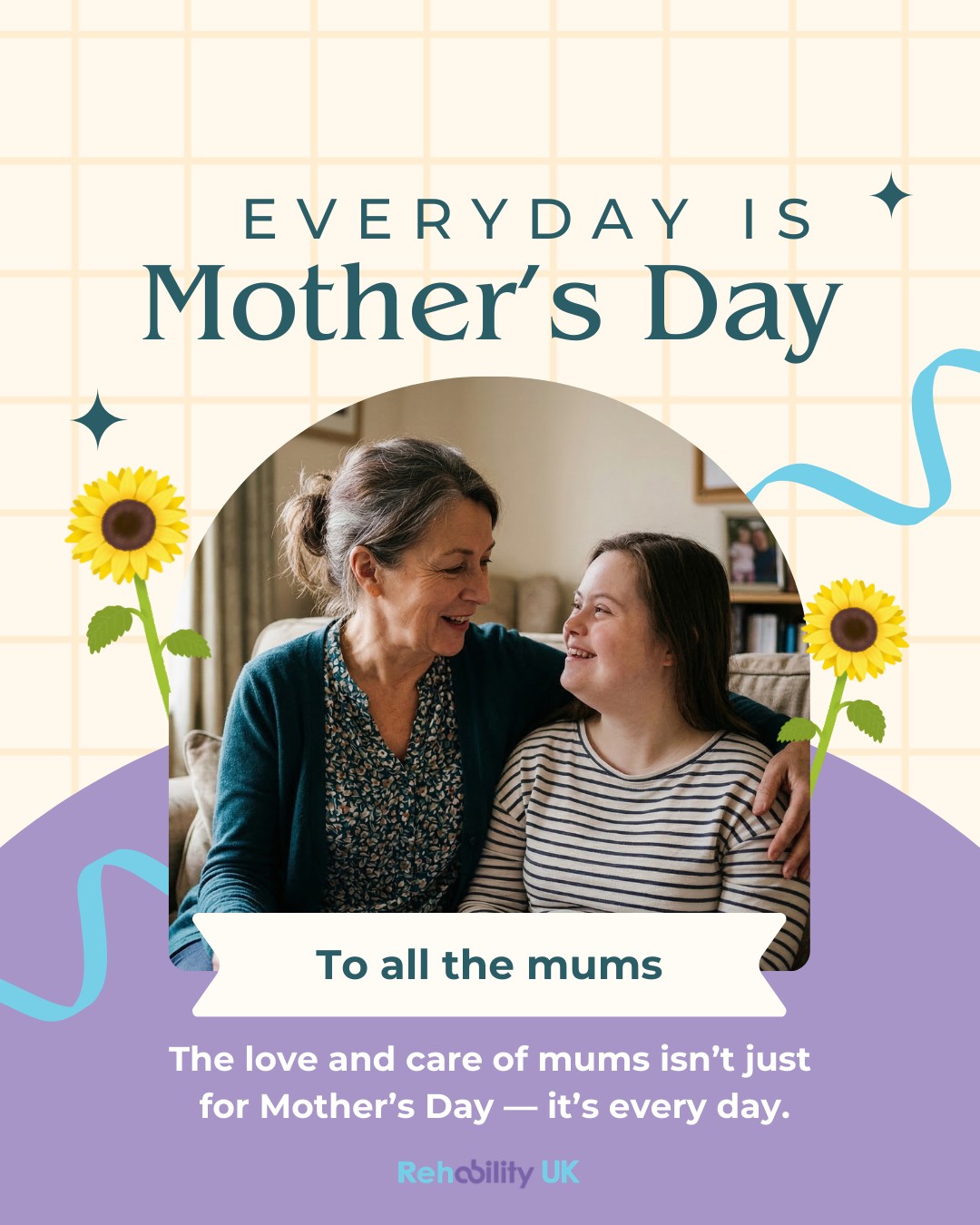 The love and care of a mum isn’t just for Mother’s Day — it’s for every day. 💜
A heartfelt thank you to all the mothers and mother figures connected to the Rehability UK community.
Your daily dedication, strength, and advocacy make a world of difference in the lives of the people we support.
We see you, and we appreciate you
.
.
.
.
#mothersday #rehabilityuk #supportedliving #learningdisabilitysupport