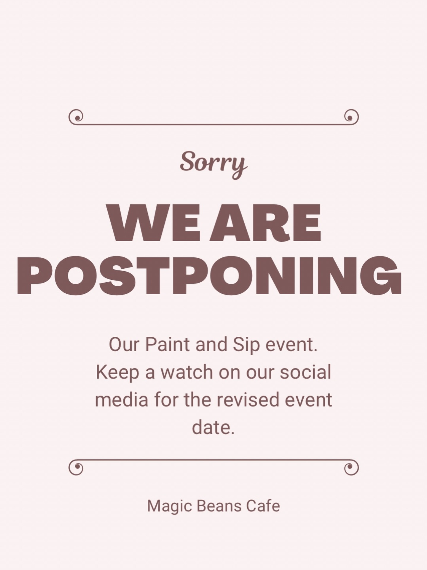 Unfortunately we are having to postpone our Paint and Sip event.
Donβt fret we will be rescheduling this event for a later date.
Keep an eye out for the revised date, we promise it will be worth the wait.
- The Magic Beans Team π«Άπ»