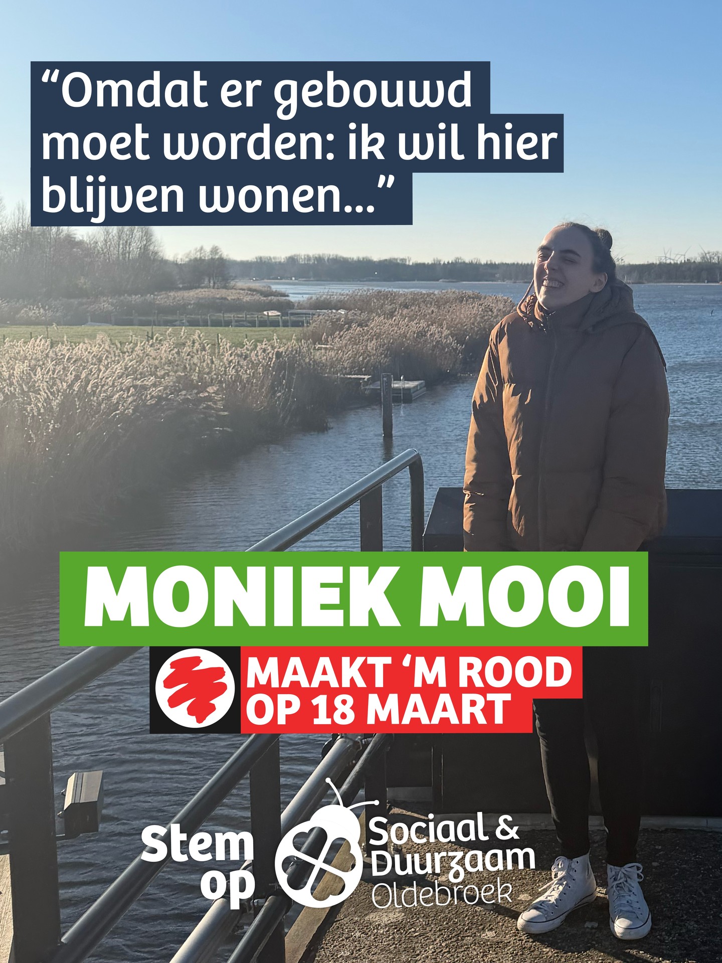 Moniek Mooi wilt dat er gebouwd wordt aan een Sociaal & Duurzaam Oldebroek! 🍀