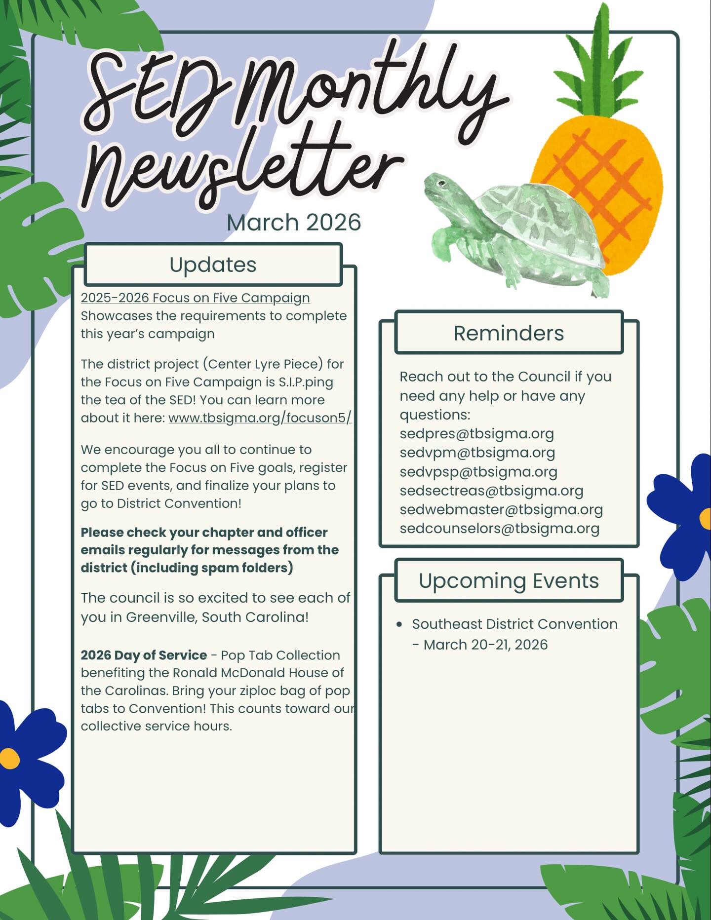 Here is the March 2026 Southeast District Newsletter! This edition includes Officer Updates along with different aspects about SEDC.🍍🐢
Check out the link in our bio for the links included in this edition of the SED Newsletter! 🔗
#strengthexcellencediversity #taubetasigma #motsoflove