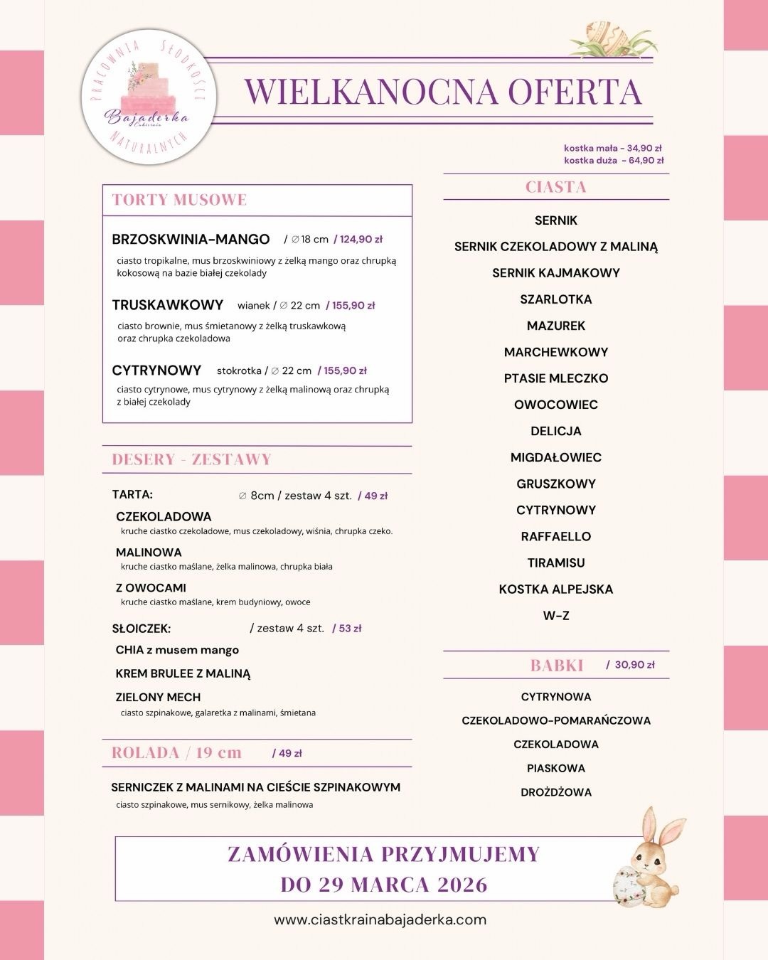 🌷 Wielkanocna Oferta Słodkości. 🐣
Wielkanoc to czas spotkań przy stole, rodzinnej atmosfery i oczywiście wyjątkowych słodkości. Z tej okazji przygotowaliśmy dla Was specjalną ofertę świątecznych ciast, tortów musowych, deserów oraz tradycyjnych babek, które dopełnią wielkanocne śniadanie i świąteczne spotkania.
Każdy wypiek przygotowujemy z dbałością o smak, jakość składników i estetykę, aby na Waszych stołach było jeszcze bardziej wyjątkowo. 🧁
📆 Zamówienia przyjmujemy do 29 marca 2026 :
• sklep internetowy - https://www.ciastkrainabajaderka.com/online-store/OFERTA-WIELKANOCNA-c164094260
• telefonicznie 501-607-457 (link w opisie profilu)
• w sklepie Firmowym w Kobylinie - ul. Krotoszyńska 46, 63-740 Kobylin
🛍️ Dowóz i odbiór zamówień w Wielki Piątek 03 kwietnia 2026.
Niech te święta będą pełne spokoju, radości i słodkich chwil. 🌿🐰