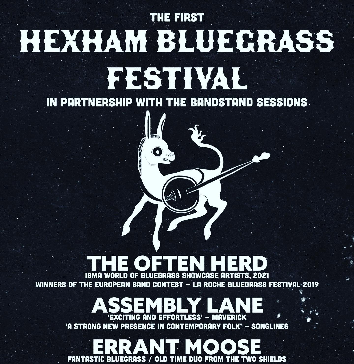 Here’s the poster and lineup for the festival!
Some wonderful acts from the North East of England. #bluegrass #oldtime #americana #festival #freemusic #whatsonnortheast #northumberland #hexham