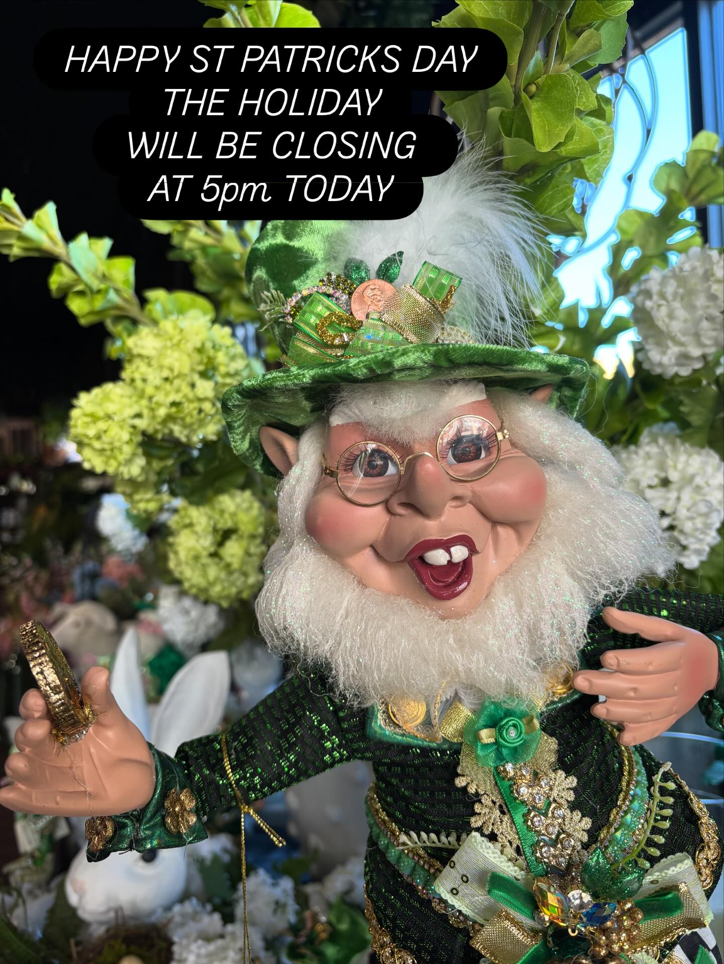 We are going to enjoy our family’s this evening, so we’ll be closing at 5 PM today but reopen tomorrow from 10 to 6. Have an amazing evening happy St. Patrick’s Day. ,#cornbeef ,#leprechauns ,#fourleafclover ,#green