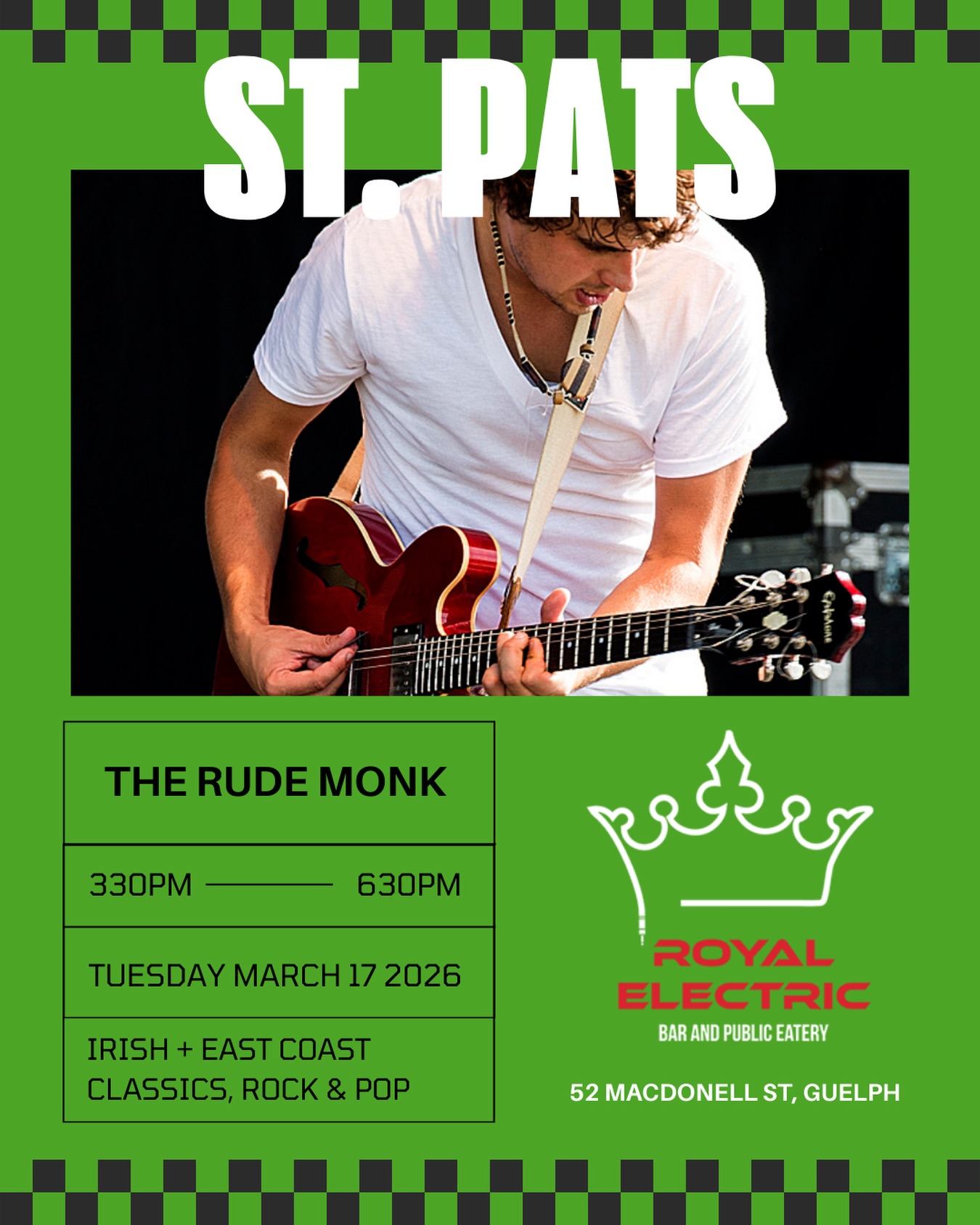 🍀 ST. PATRICK’S DAY AT ROYAL ELECTRIC 🍀
Celebrate St. Patrick’s Day with a live performance by The Rude Monk, bringing you Irish and East Coast classics mixed with rock and pop favourites. Grab a drink, sing along, and keep the good times rolling all afternoon.
📅 Tuesday, March 17
⏰ 3:30 PM – 6:30 PM
📍 Royal Electric
Come raise a glass and start your St. Paddy’s celebrations the right way. 🍻🍀 #royalelectric #downtownguelph