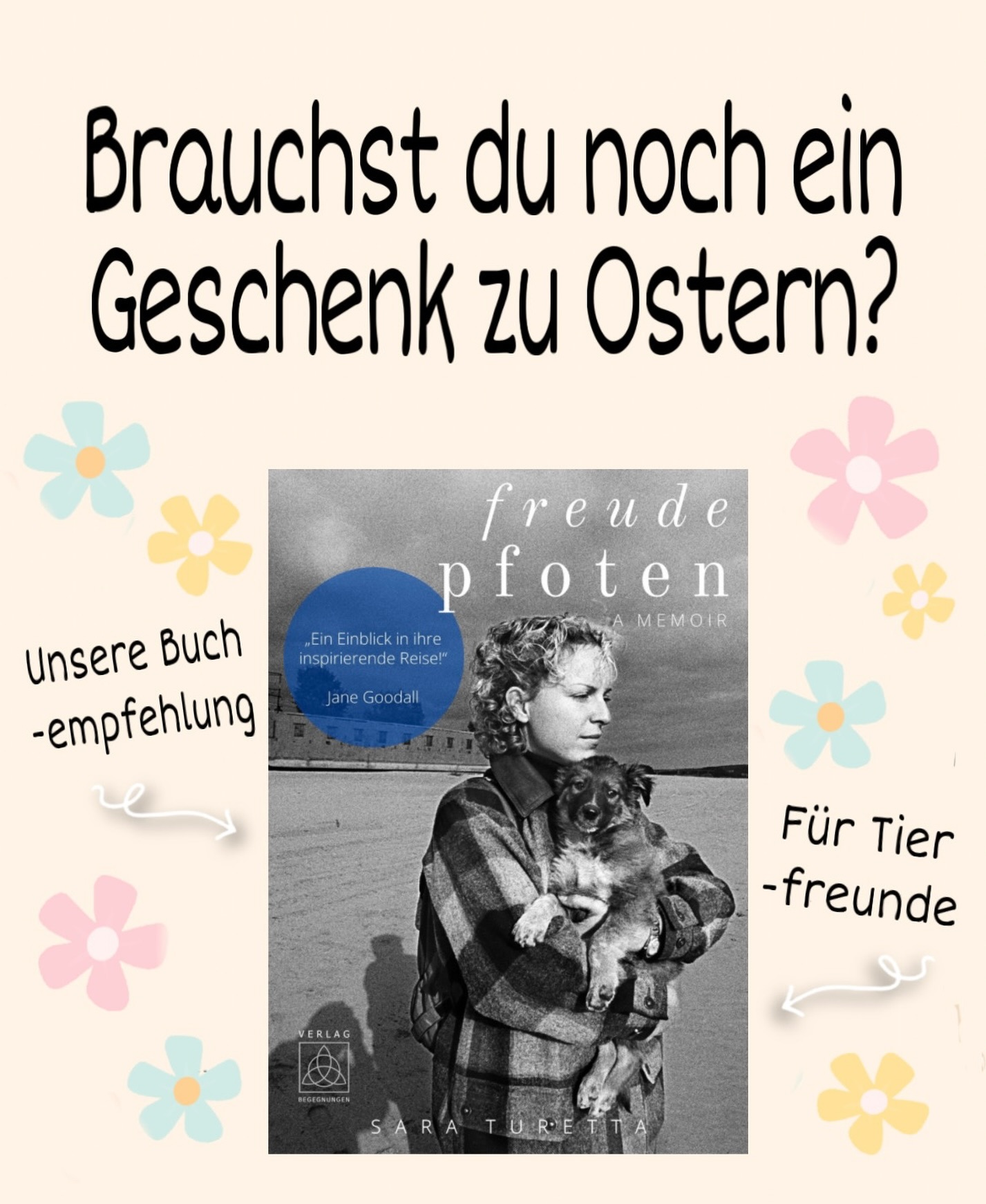 Ostergeschenk für alle tierlieben Menschen 🐣
„Freudepfoten“ von Sara Turetta
Ostern steht vor der Tür – vielleicht sucht ihr noch ein besonderes Geschenk für Tierfreunde?
Dann möchten wir euch noch einmal das wunderbare Buch „Freudepfoten“ von Sara Turetta ans Herz legen. In diesem Buch erzählt sie eindrucksvoll von ihrer Tierschutzarbeit in Rumänien und davon, wie viel Engagement, Mut und Herzblut nötig sind, um das Leben von Straßenhunden nachhaltig zu verändern.
Es ist nicht nur eine bewegende Geschichte über Hunde, sondern auch über Menschen, die nicht wegsehen – und darüber, wie echter Tierschutz funktionieren kann.
Besonders beeindruckend: Sara Turetta ist inzwischen mit wichtigen politischen Entscheidungsträgern im Gespräch, um an entscheidenden Stellen Veränderungen für den Tierschutz in Rumänien zu erreichen und die Situation der Hunde langfristig zu verbessern.
„Freudepfoten“ ist ein Buch, das Mut macht, berührt und zeigt, was möglich ist, wenn Menschen Verantwortung übernehmen.
Vielleicht eine schöne Idee für das Osternest – oder einfach für euch selbst.
Wer sich für Tierschutz interessiert, wird dieses Buch mit Sicherheit nicht so schnell aus der Hand legen.
🩷 Das Buch erhaltet ihr in einigen Buchhandlungen, sowie bei Amazon: https://amzn.eu/d/2RYXBJA