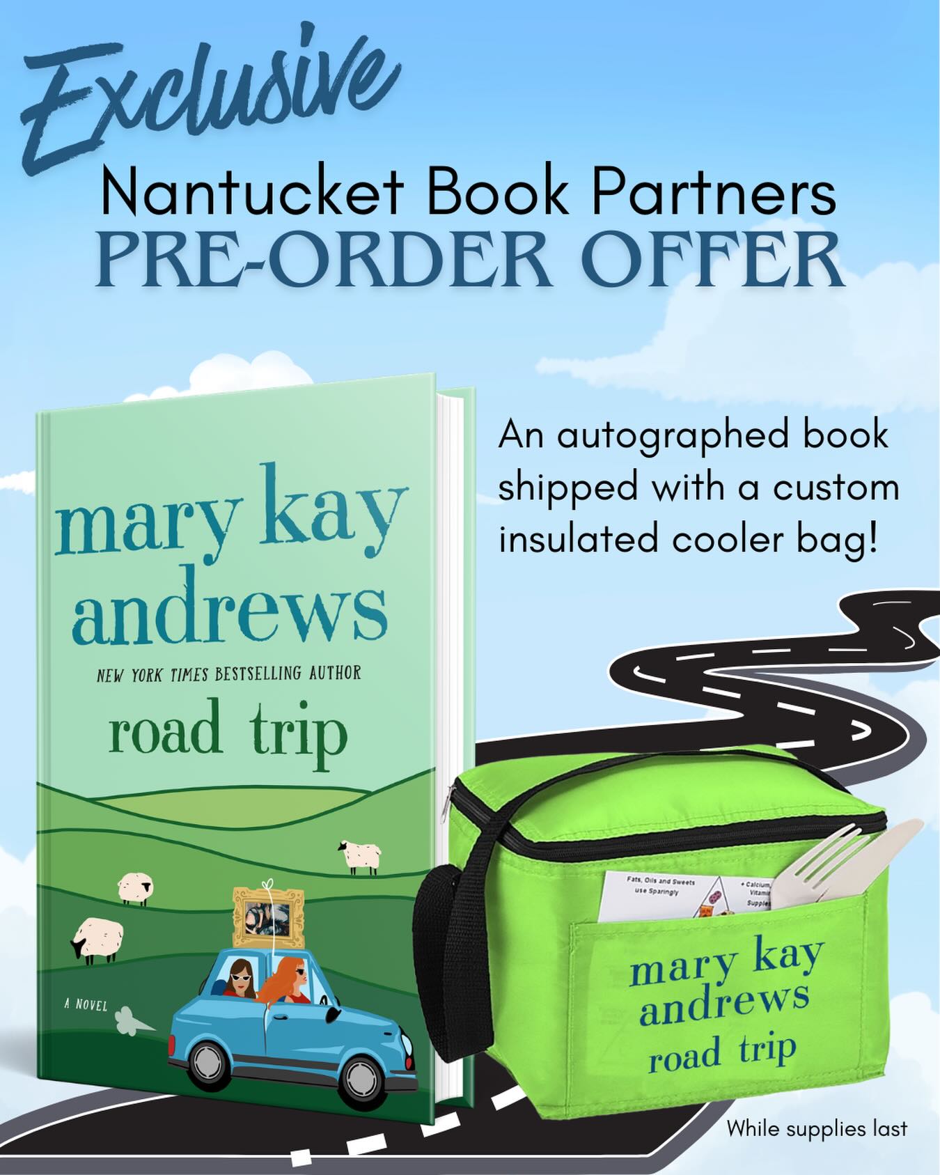 Pre-order an Autographed Copy of “Road Trip” by @marykayandrews to celebrate St. Patrick’s Day today! ☘️💚 🇮🇪
If you order from us here at Nantucket Book Partners, you will receive this exclusive custom cooler bag for all your road trips this summer! Click link in bio or visit nantucketbookpartners.com.
ALL orders of Road Trip placed at nantucketbookpartners.com will receive the cooler bag from Nantucket Book Partners. If you already ordered from us, you will get the bag!
We only have a few more left so pre-order today!
This book will ship by its publication date of June 2, 2026. Limited quantities apply so pre-order today! We are the only store with this special offer for Mary Kay’s newest novel. No personalization is available for this title.