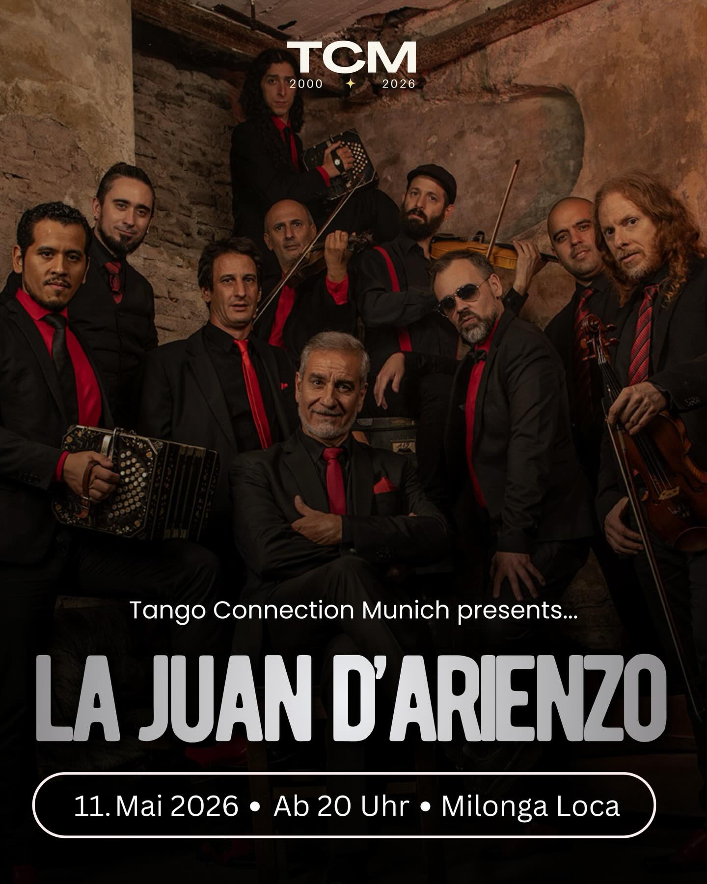 LA JUAN D’ARIENZO WIEDER IN MÜNCHEN!!!
Schon ganz bald erleben wir noch einmal dieses wunderbare Spektakel, ein wahrer Genuss für unsere Ohren und unsere Tango-Umarmungen! Ein wahrer Luxus für unsere Milonga Loca💫
>> Karten auf unserer Webseite erhältlich!
WO?
Milonga Loca / Pasinger Fabrik
WANN ?
11. Mai 2026 / 20 Uhr
Einlass: 20 Uhr
Auftritt: 21:30 Uhr
WIEVIEL ?
35€ Vorverkauf
40€ Abendkasse