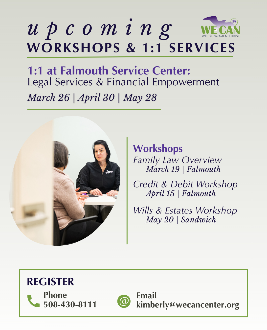 We’re offering free one-on-one support and helpful workshops across Upper Cape communities this spring.
➡️ 1:1 Services in Falmouth
Meet privately for legal services or financial empowerment support at the Falmouth Service Center.
Upcoming appointment dates: March 26, April 30, and May 28. Call to schedule a time.
➡️ Workshops in Falmouth and nearby communities
Join us for practical workshops covering everyday financial topics:
• Family Law Overview – March 19 in Falmouth
• Credit & Debit Workshop – April 15 in Falmouth
• Wills & Estates Workshop – May 20 in Sandwich
Whether you’re looking for personal guidance or a chance to learn something new, we can help! Learn more about our upcoming workshops: wecancenter.org/workshops (link in bio) 