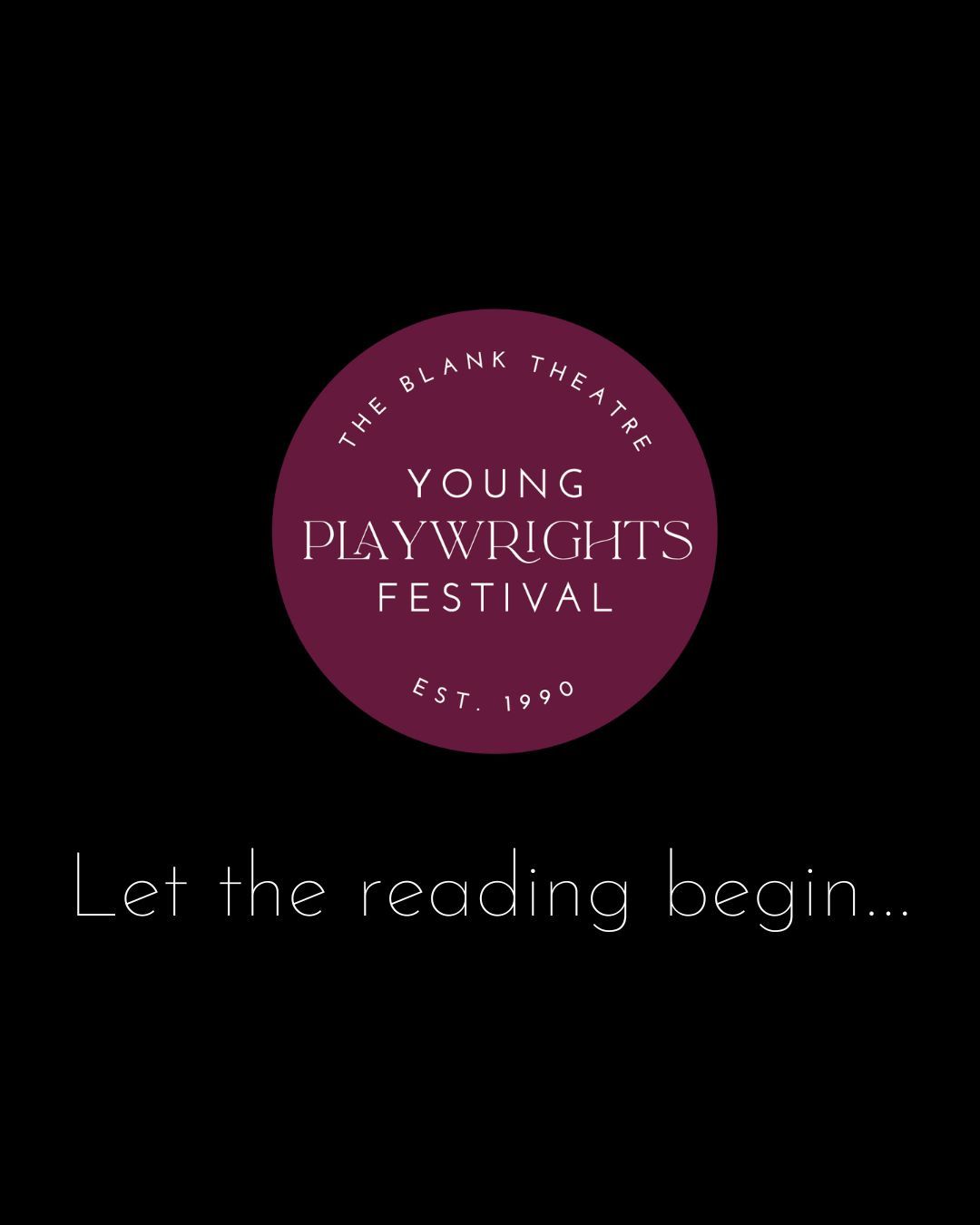 Our Selection Committee have received their reading assignments! The 34th Annual Young Playwrights Festival is off to the races! Here we go!