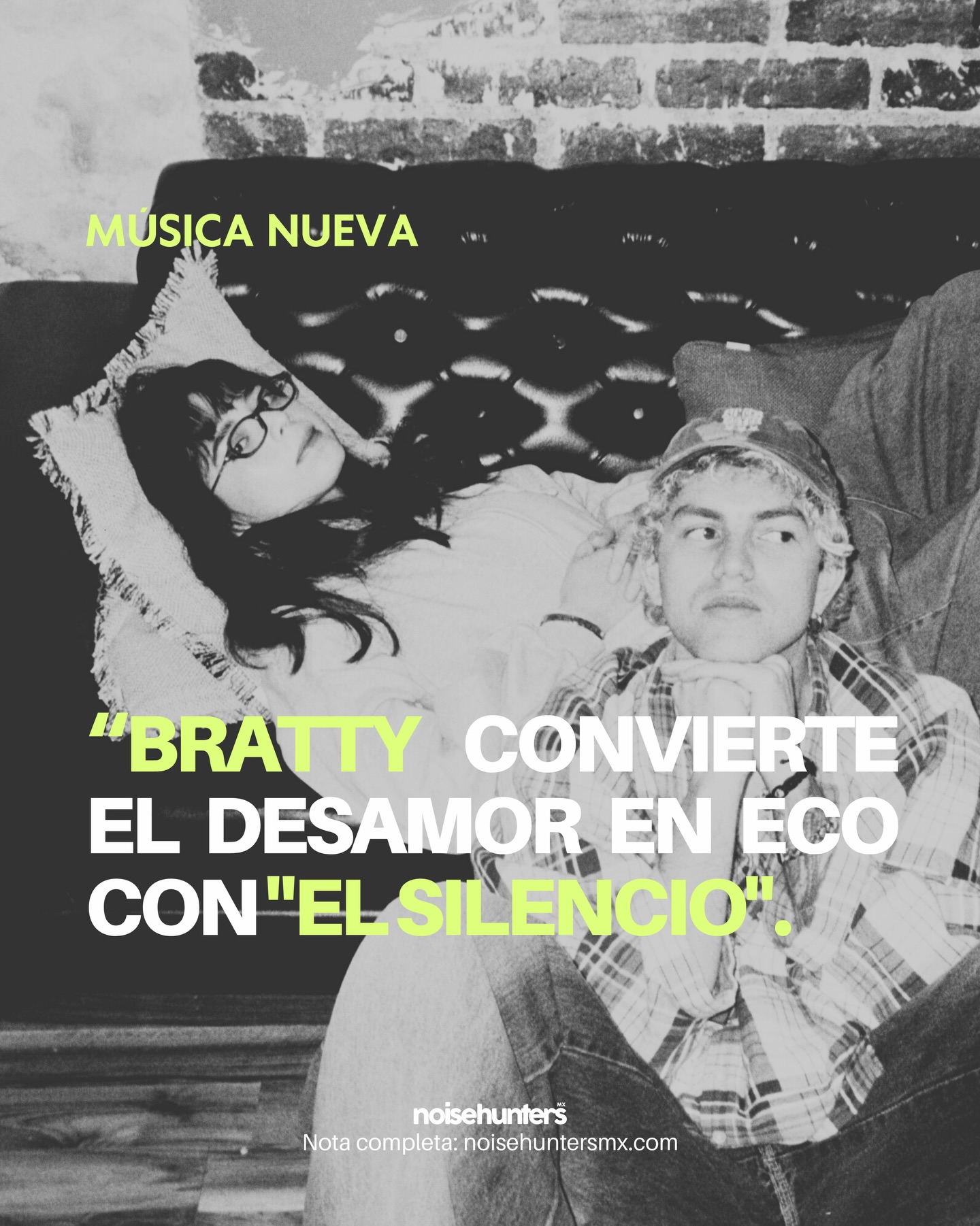 #RECOMENDACION
Bratty ( @brattyxb ) presenta “El Silencio” junto a Marc Seguí, una melancólica balada rock pop sobre el desamor, las promesas rotas y el vacío emocional tras una ruptura.
🔥 “El Silencio” está disponible en todas las plataformas digitales.
Enterate de más en: www.noisehuntersmx.com