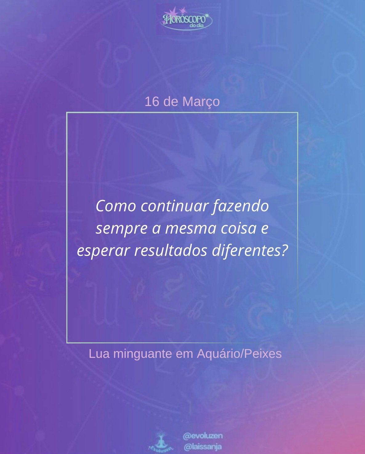16 de março 🌟
O dia acontece ainda sob a Lua minguante em Aquário, trazendo um clima mais mental, reflexivo e voltado para novas perspectivas. A fase minguante continua favorecendo processos de compreensão, assimilação e encerramento de situações que vêm sendo trabalhadas desde o início do mês. Em Aquário, essa energia estimula um olhar mais distante e consciente sobre a própria vida, incentivando cada pessoa a sair de padrões repetidos e experimentar maneiras diferentes de pensar, agir e se posicionar diante das circunstâncias. É um momento que favorece questionamentos, novas ideias e a disposição de olhar para os acontecimentos recentes de forma mais racional e estratégica.
Às 20h16, a Lua ingressa em Peixes, mudando gradualmente o tom emocional do ambiente. A sensibilidade aumenta e a percepção se torna mais intuitiva, trazendo um convite ao recolhimento e à escuta interna. Esse movimento reforça o clima emocional que já está presente no céu, especialmente porque Mercúrio continua retrógrado em Peixes e cada vez mais próximo de Marte nesse mesmo signo. Quando pensamento e ação se aproximam dessa forma, existe uma intensificação das ideias, das conversas e das reações emocionais, o que pede atenção para não agir impulsivamente ou reagir apenas a partir do momento.
Vênus segue em Áries, estimulando mais iniciativa e coragem para agir de acordo com aquilo que realmente se quer, mas também pede consciência nas escolhas feitas agora. O céu do dia sugere reflexão, abertura para novas perspectivas e atenção ao modo como pensamentos e emoções estão influenciando suas decisões.