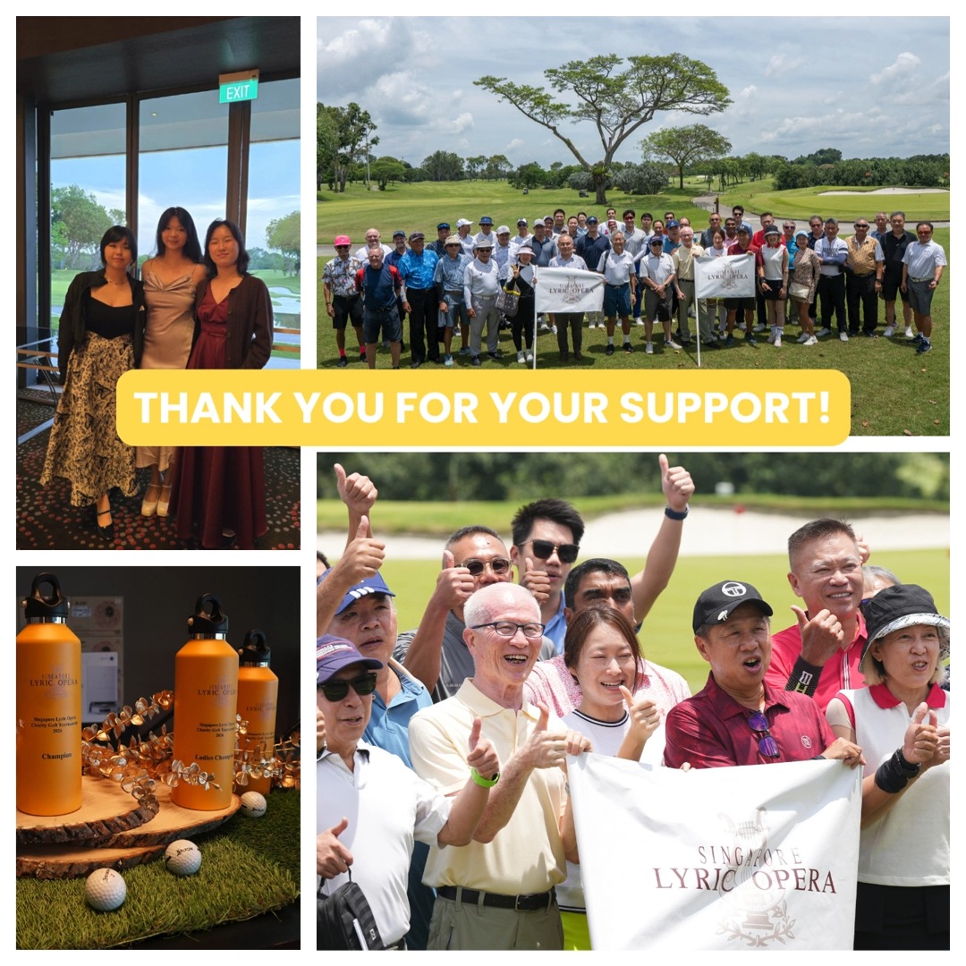 ⛳ The Charity Golf Tournament is a very important fundraising event in our calendar.
We were honoured to have our Patron, Mr Ong Ye Kung, Minister for Health and Coordinating Minister for Social Policies, grace this year’s event.
Funds raised will support our Youth and Children’s Programmes, nurturing young voices and inspiring the next generation of opera lovers. 🎶
A special highlight of the evening was a performance by Jade, Ines and Kristy from our Youth Chorus.
✨ You can continue to support our work.
Every donation will be matched and qualifies for 250% tax deduction — doubling the impact of your gift.
Donate via Giving.sg or visit the link in our bio.
#SingaporeLyricOpera #CharityGolf #SupportTheArts #OperaInSingapore #ArtsSupport