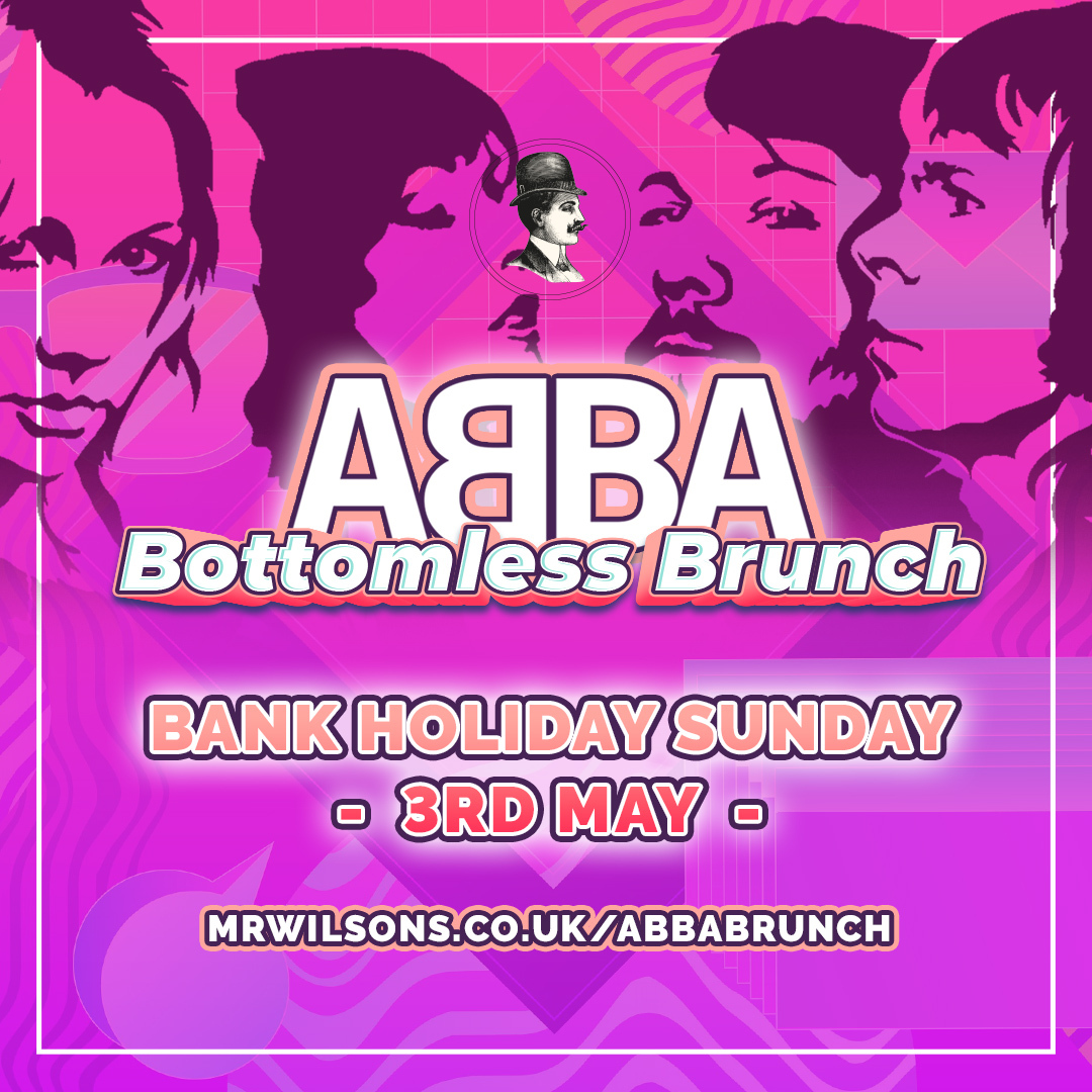Bottomless brunching... here I go again... my my, how can I resist you? 🥂🍸
Mr Wilson hosts ABBA Bottomless Brunch for the May Bank Holiday, on Sunday 3rd May!
Join us as we bring you a special brunch accompanied by non-stop hits from ABBA, and many, many more! 🎤
Your ticket includes 90 minutes of bottomless ABBA-themed drinks, plus a dish from our Swedish-inspired limited edition menu.
Be quick, tables will sell out fast! ❌
www.mrwilsons.co.uk/bank-holiday-brunch
