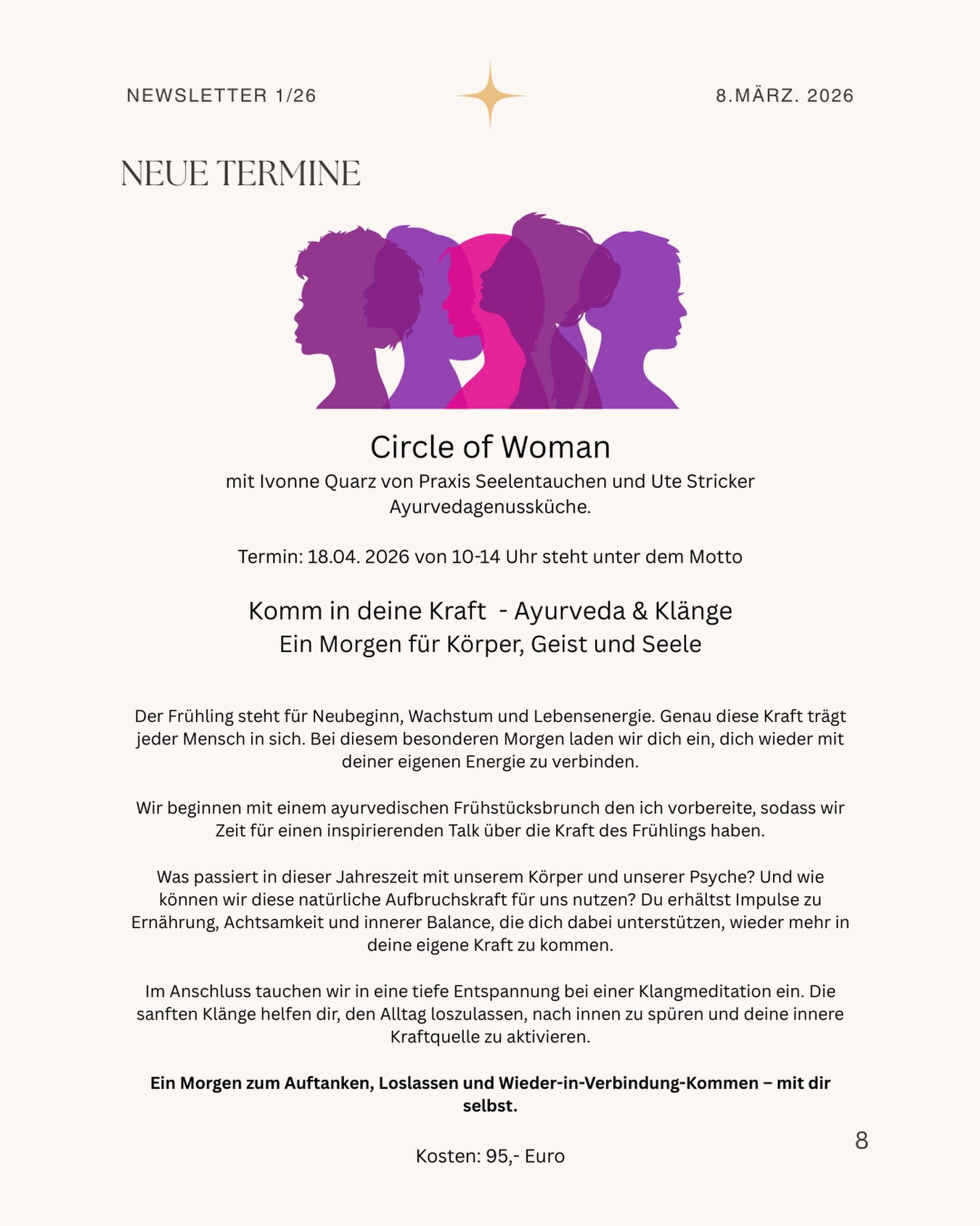 Ein Vormittag nur für dich🌟👯♀️🌼
Der Frühling steht für Neubeginn, Wachstum und Lebensenergie.
Genau diese Kraft trägt
jeder Mensch in sich. Bei diesem besonderen Morgen laden wir dich ein, dich wieder mit deiner eigenen Energie zu verbinden und deiner natürlicher Aufbruchstimmung für dich zu nutzen.
Wir starten mit einem ayurvedischen Frühstückbrunch bei dem du neue Impulse für deine Ernährung erhältst, die deine Kraftquelle aktivieren.
Ernährung, Achtsamkeit und innerer Balance, sind der Schlüssel für deine Kraftquelle.
Im Anschluss tauchen wir in eine tiefe Entspannung bei einer Klangmeditation ein. Die sanften Klänge helfen dir, den Alltag loszulassen.
Gestärkt an Körper und Geist gehst du dann ins Wochenende und in eine schöne Frühlings-und Sommerzeit.
#ayurveda #entspannung #achtsamkeit #gesundeernährung #metime