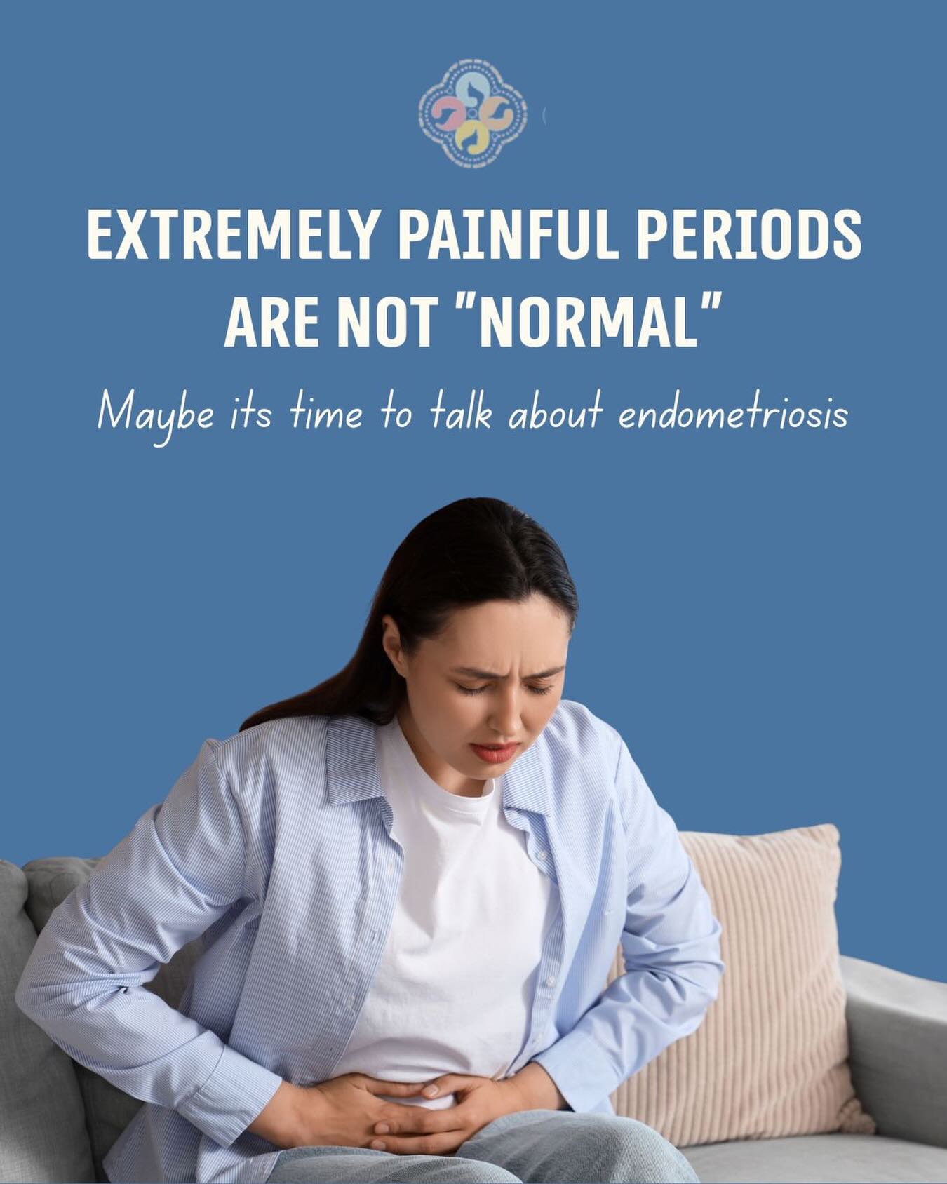 Many of us grew up hearing that period pain is simply part of being a woman.
But sometimes severe or persistent pain can be a sign of something else.
Endometriosis is a chronic condition in which tissue similar to the lining of the uterus grows outside the uterus. It can cause significant pain, irregular bleeding, and can affect daily life, fertility, and intimacy.
One of the biggest challenges is that many women wait years before receiving a diagnosis.
If you experience severe pain, unusual bleeding, or feel that something isn’t right, you deserve to be heard, and to receive proper care.