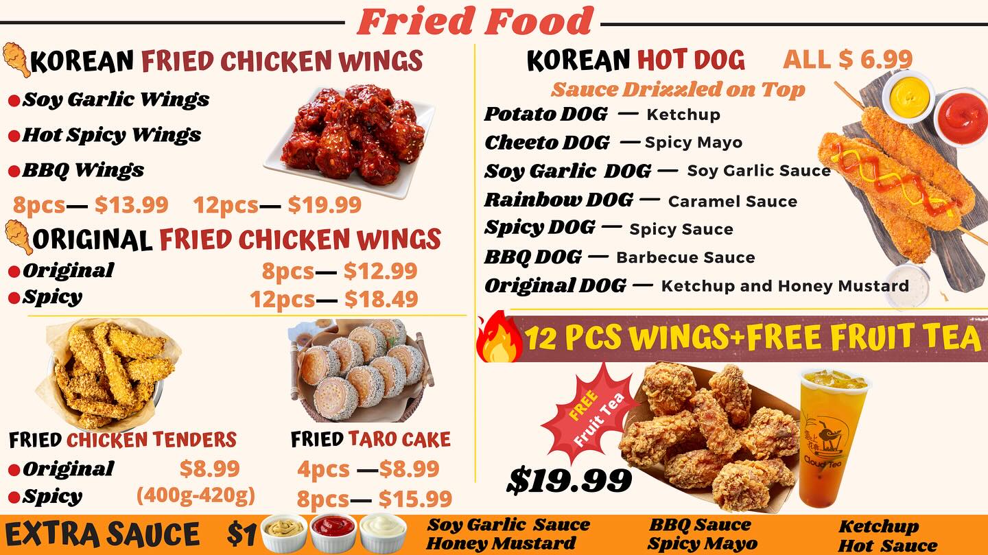 🔥 FRIED FOOD JUST HIT DIFFERENT 🔥
Craving something crispy, juicy, and FULL of flavor?
We got you 👇
🍗 Korean Fried Chicken Wings
– Soy Garlic / Hot Spicy / BBQ
🌭 Korean Hot Dogs — ALL $6.99
Loaded. Crunchy. Sauce-drizzled perfection.
🍟 Chicken Tenders & Taro Cake
Perfect snack or add-on 🤤
🔥 DEAL ALERT
12 PCS WINGS + FREE FRUIT TEA = ONLY $19.99
Trust us… this combo goes CRAZY 😮🔥
📍 Cloud Tea – Algonquin Location
Come through & treat yourself today
#CloudTea #AlgonquinEats #ChicagoFoodie #FriedChicken #KoreanHotDog #FoodDeals #BubbleTea #FoodieFinds #EatLocal #FoodReels #CrunchyGoodness #WeekendEats