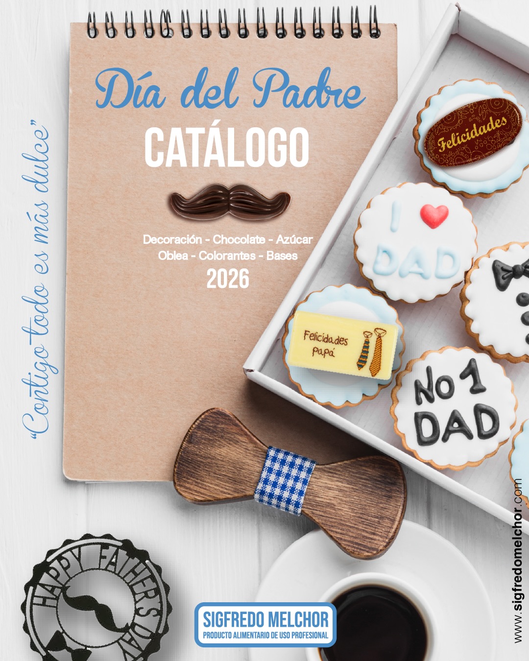 🎁✨ ¡El Día del Padre está a la vuelta de la esquina! ✨🎁
En Sigfredo Melchor lo tenemos todo para que tus creaciones sean únicas y llenas de sabor 💙
🍫 Chocolate
🎨 Colorantes
🍪 Decoraciones
🧁 Bases y mucho más
Sorprende con detalles dulces y personalizados que harán este día inolvidable 👨👧👦
📖 Descubre nuestro catálogo especial Día del Padre 2026
🌐 Visítanos en www.sigfredomelchor.com
“Contigo todo es más dulce” 💫
#DíaDelPadre #ReposteríaCreativa #PasteleríaProfesional #DecoraciónPastelera #SigfredoMelchor SweetDesign Repostería IdeasDulces