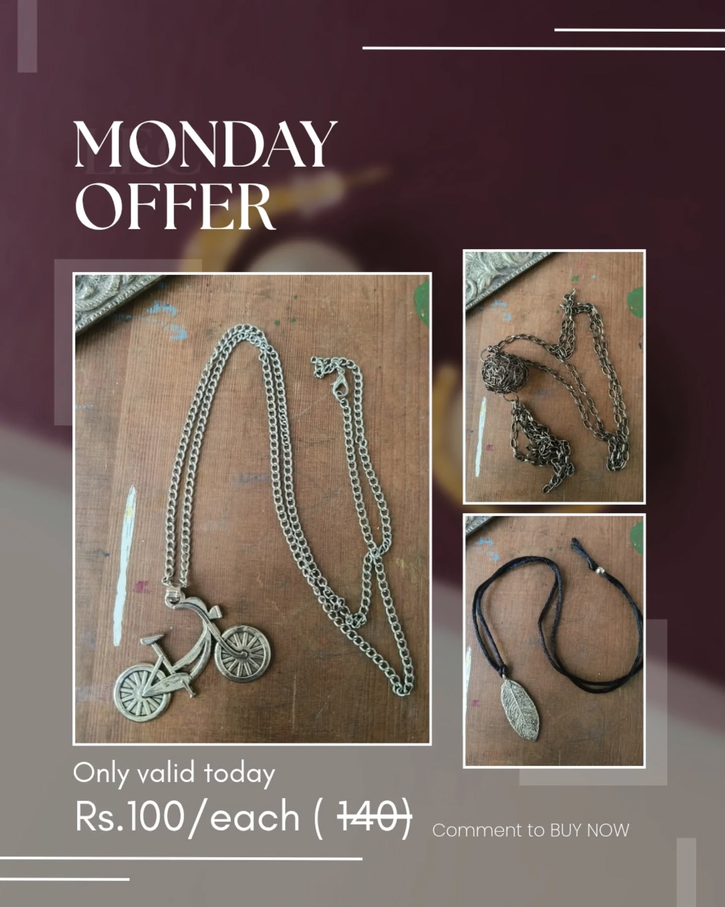 Monday Special Offer ✨
Every design just ₹100
Single unit available – once it’s gone, it’s gone!
Beautiful handmade chain necklaces pieces waiting to find their new owner. Perfect to add something unique to your collection.
Comment “Mine” or DM to book your piece.