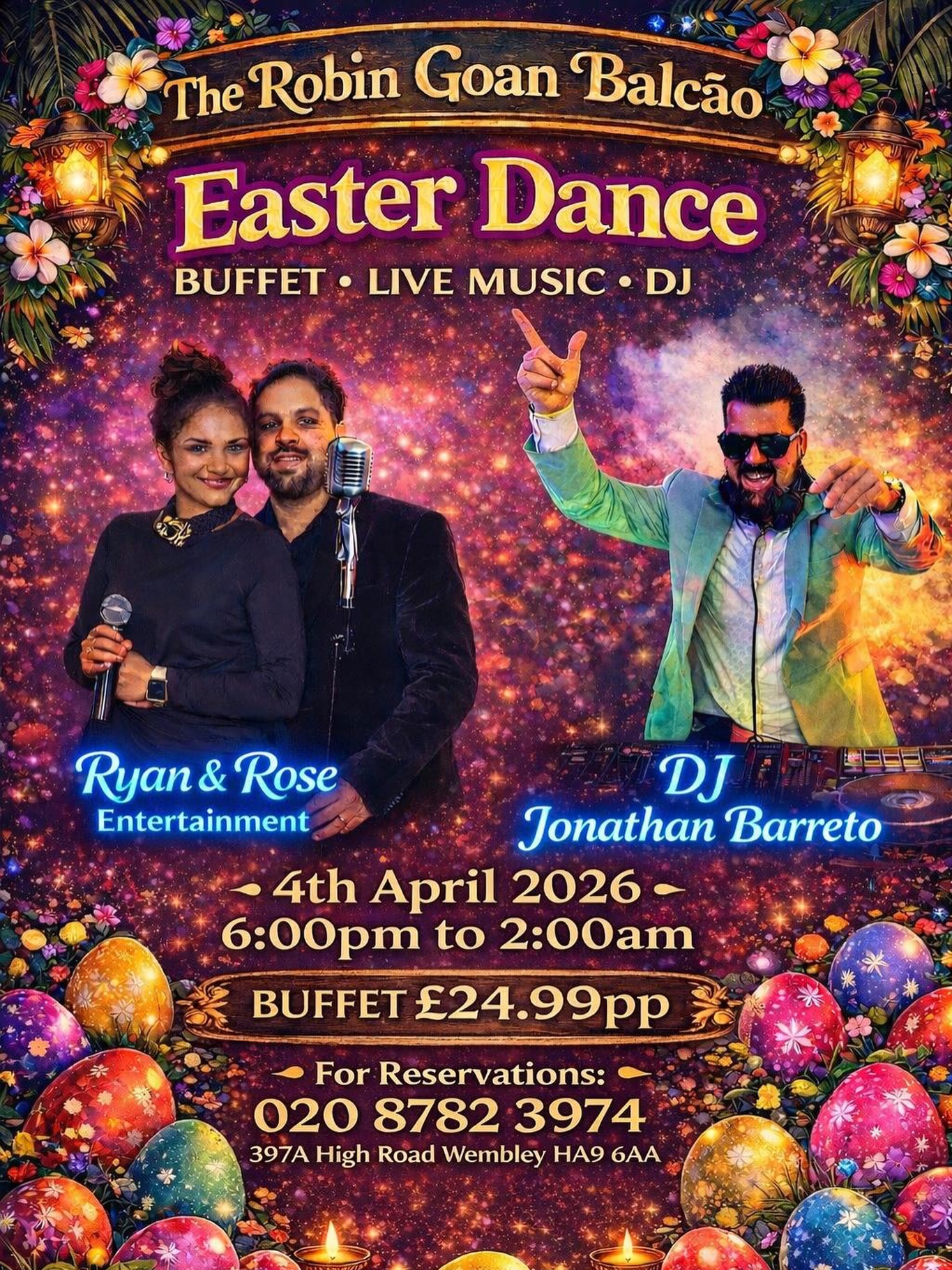šøāØ EASTER JUST GOT LIT āØšø
Get ready for an unforgettable night at The Robin Goan BalcĆ£o ā Easter Dance š£š
š¶ Live Music by Ryan & Rose Entertainment
š„ DJ vibes by Jonathan Barreto
š½ļø Delicious Buffet
š Non-stop party atmosphere
š
4th April 2026
ā° 6:00 PM ā 2:00 AM
š· Buffet: Ā£24.99pp
š Wembley
š Reservations: 020 8782 3974
Donāt miss out ā gather your crew and celebrate Easter the right way! šŗāØ