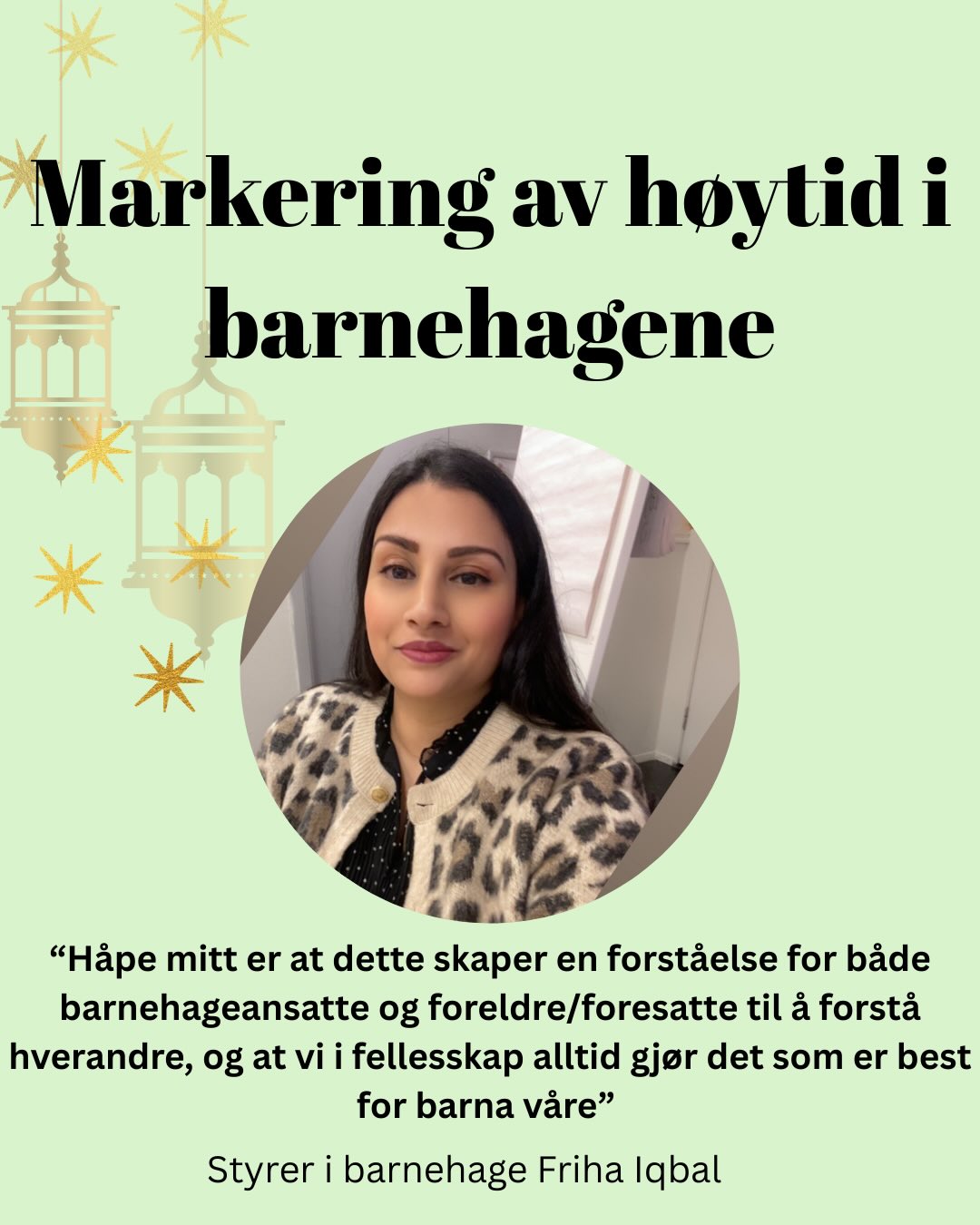 Mangfold og fellesskap i barnehagen inkluderer alle høytider ⭐️ i disse dager feirer flere barn Eid ⭐️ barnehage.no har publisert en mening fra Friha Iqbal som er styrer i Kommunal Barnehage i Drammen @frihaiqbal