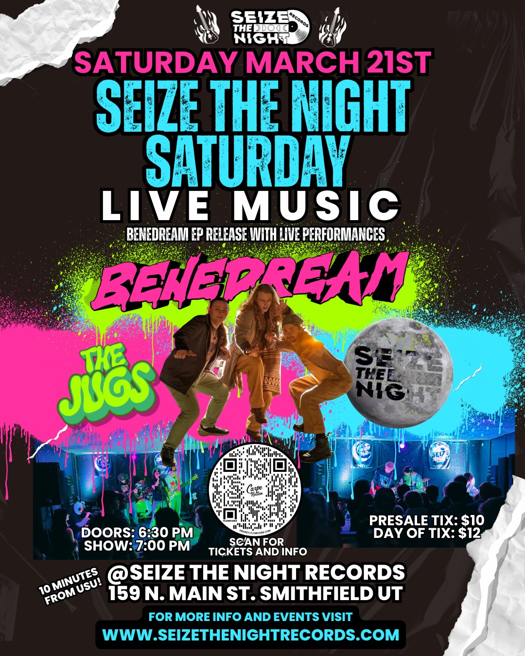 🎸 March 21st is about to go OFF 🔥
Seize The Night Saturday is back with a stacked lineup and a special BENEDREAM EP release you don’t want to miss. Live music, raw energy, and a room full of people who actually love the scene 🎶
Pull up early, bring your people, and be part of something real. This isn’t just a show—it’s a night you’ll remember.
📍 159 N Main St, Smithfield
🚪 Doors: 6:30 PM | Show: 7:00 PM
🎟 Presale $10 | $12 at the door
Hit the QR code or link in bio for tickets
@the.jugs.band @benedream.the.band @planet.steve @skylarcook.music
#seizethenight #livemusicutah #utahshows #indiemusicscene #concertvibes