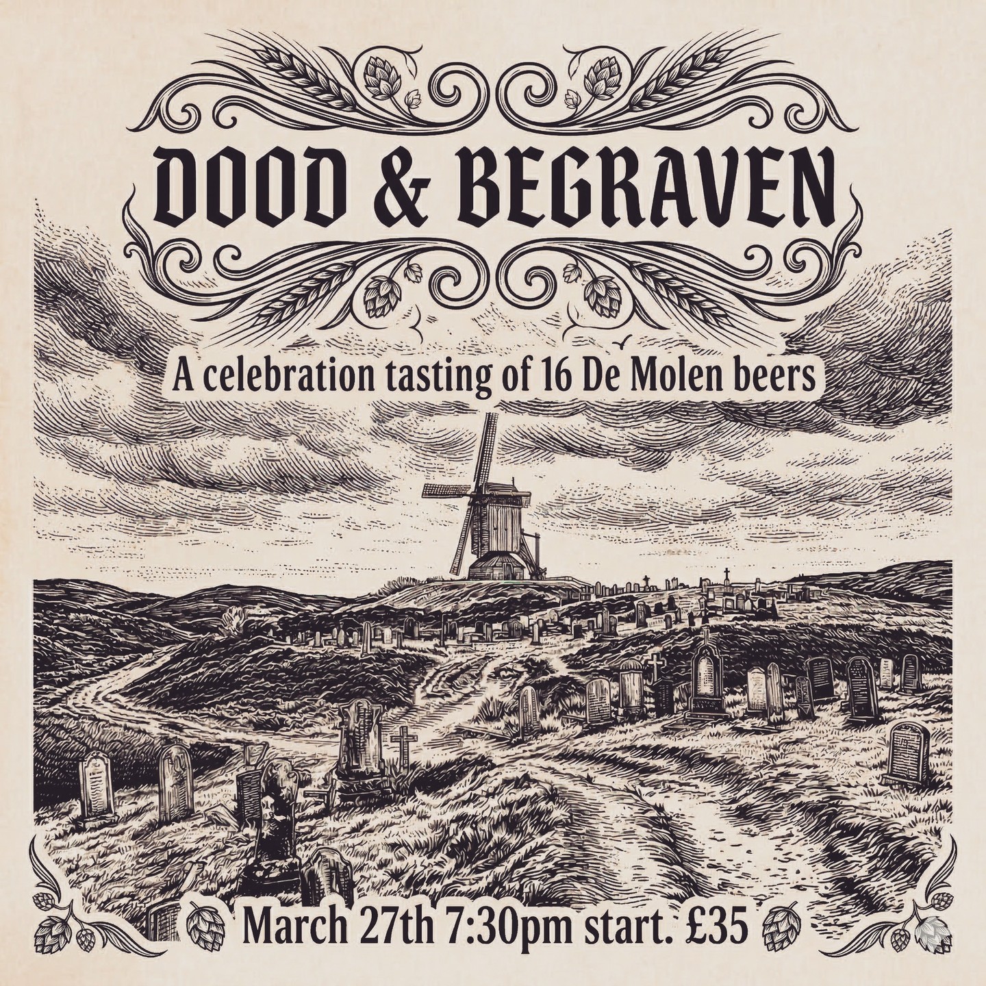 16 Beers. 1 Final Salute. 🍺
On the 27th, we’re raising a glass (well, sixteen of them) to the legacy of Brouwerij De Molen. With the brewery officially closing its doors, this tasting feels less like a flight and more like a tribute to the bold, experimental, and world-class brews they gave us over the years.
We’re diving into the archives to celebrate the craft and creativity that put Bodegraven on the map. It’s going to be a long night, but someone has to do it.
Cheers to the memories, the "Hel & Verdoemenis," and the brewery that changed the game. Dank je wel, De Molen. 🇳🇱⚓️
Get your tickets (Limited) here:
https://shorturl.at/uy3xu
Which De Molen brew was your all-time favorite? Let me know below! 👇
#BrouwerijDeMolen #LastCall #BeerTasting #LiquidHistory #CraftBeerLife #DeMolen #CraftBeer #BeerTasting #EndAnEra #DutchBeer #StoutSeason #BeerGeek
