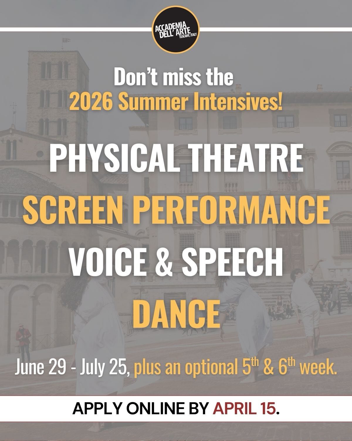 ⏳ The countdown is on: one month left to apply.
Join the Summer II Intensives at Accademia dell’Arte. 4+ transformative weeks for bold artists ready to train, collaborate, and create.
🎭 Physical Theatre Intensive
🎬 Screen Performance Intensive
🗣 Voice & Speech Intensive
💃 Dance Intensive
📅 PROGRAM DATES: Jun 29 – Jul 25 (4 weeks), plus an optional additional 5th & 6th week. All 4 intensives run side-by-side.
APPLY BY: April 15
GET STARTED: Link in bio | dellarte.it/apply-now
Curiosity. Collaboration. Community. Culture.
A transformative summer starts in Arezzo, Tuscany, Italy at the Accademia dell’Arte.
#adasummerintensives #physicaltheatre #screenperformance #dance #voiceandspeech