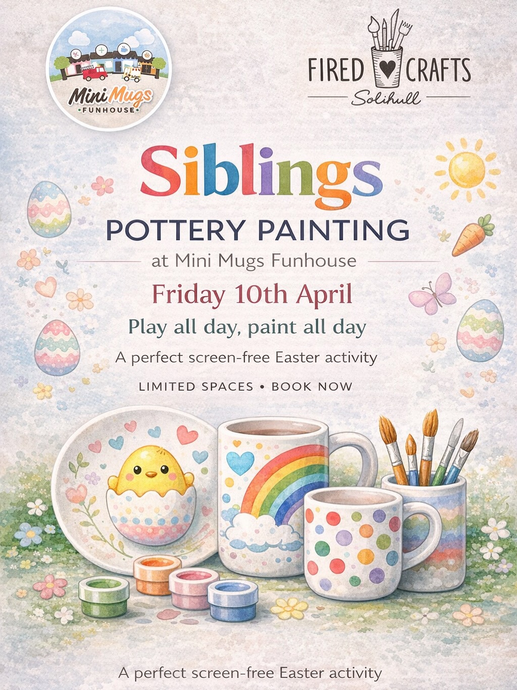Looking for a fun screen-free Easter activity? 🎨🐣
Join us @minimugsfunhouse on Friday 10th April for our Siblings Pottery Painting session.
A lovely half term activity where little ones can play, older siblings can get creative, and everyone can enjoy a day of Easter fun.
Think colourful pottery, painty hands, playtime and a little break from the screens ✨
Limited spaces available. Pottery to be purchased on the day.
Book now to join us.
#easteractivity #halftermfun #potterypainting #solihullmums #solihull