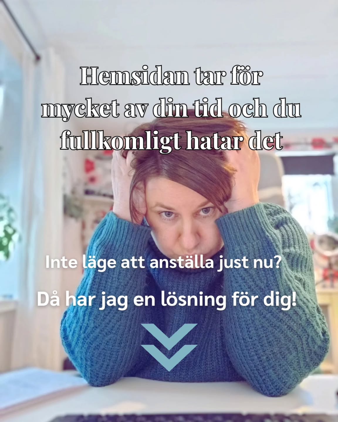 Nu går det inte att ignorera det längre.....
Du har helt enkelt inte tid att prioritera hemsidan trots att du vet hur viktig den är för ditt företag.
Med min tjänst WEBBSERVICE kan du använda mig som resurs för att sköta uppdateringar av bilder och texter, redigering av t ex öppettider, ändra i ditt utbud av tjänster eller produkter och publicera nyheter med mera.
Du slipper kostnader som arbetsgivaravgifter, försäkringar, friskvårdsförmåner, lön och semesterersättning samt andra personalutgifter.
Skriv Webbservice i kommentarsfältet eller i DM om du vill veta mer om hur WEBBSERVICE fungerar och hur du signar upp dig.
Ha en riktigt härlig dag nu✨