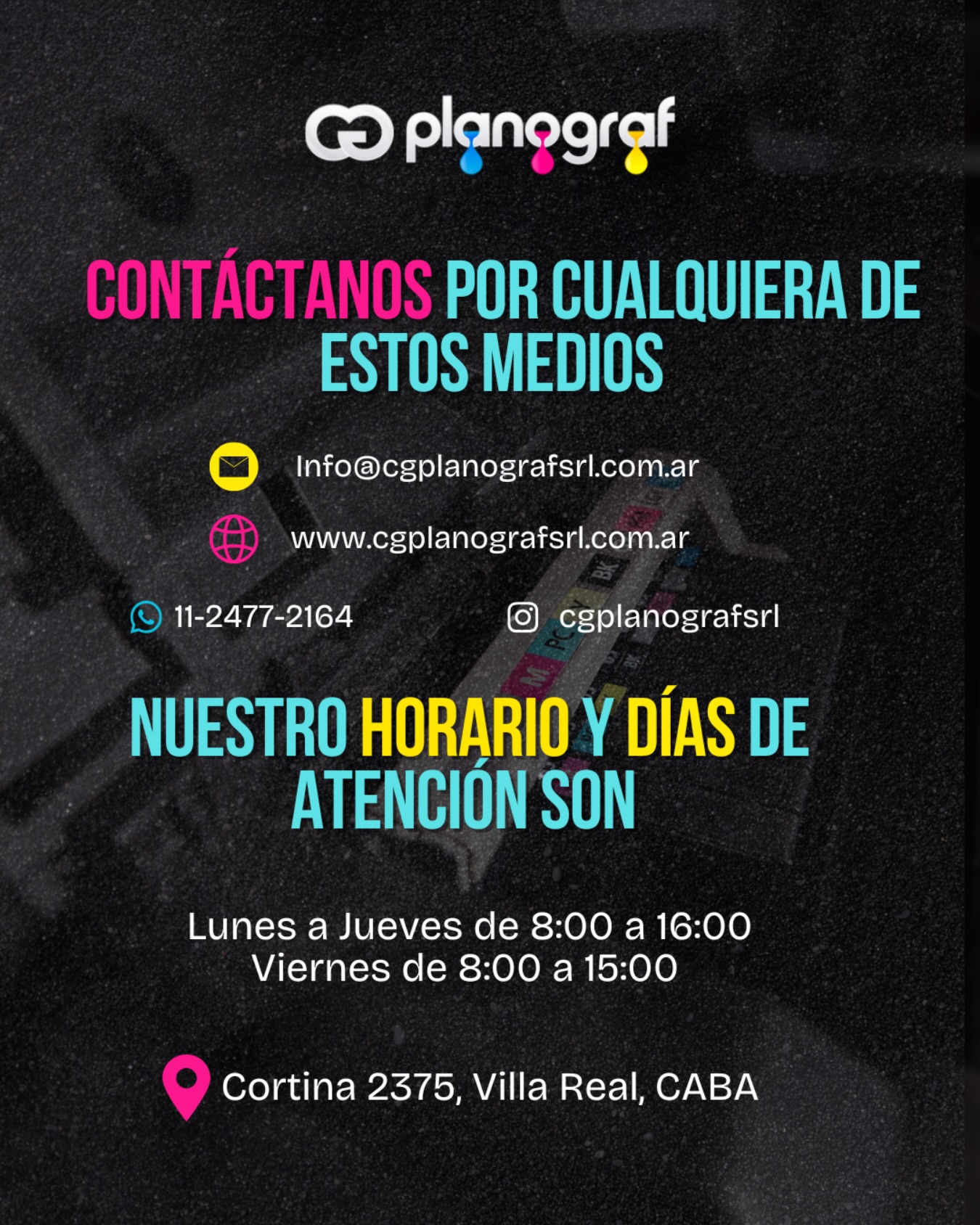 📢 Horarios de atención y vías de contacto
En CgPlanograf estamos listos para ayudarte en cada proyecto.
🕒 Días y horarios de atención
Lunes a jueves de 8:00 a 16:00 hs
Viernes de 8:00 a 15:00 hs
📲 Canales de comunicación
Podés escribirnos por:
• WhatsApp
• Instagram (MD)
• Correo electrónico
Respondemos a la brevedad para brindarte asesoramiento y soluciones a medida.
✨ Tu idea, nosotros la hacemos realidad.