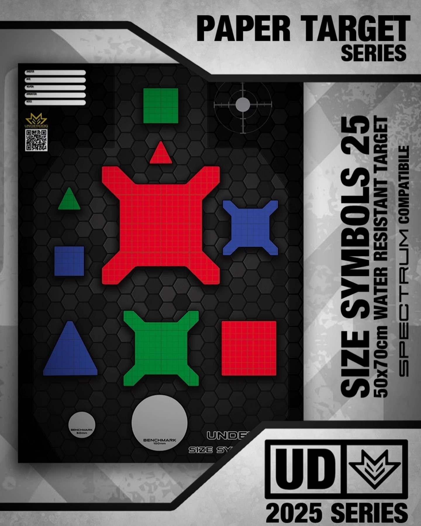 Advanced Shooting Target
SIZE SYMBOLS 25
Available now
underdogtac.com
#underdogtrainingtools
#shootingtargets