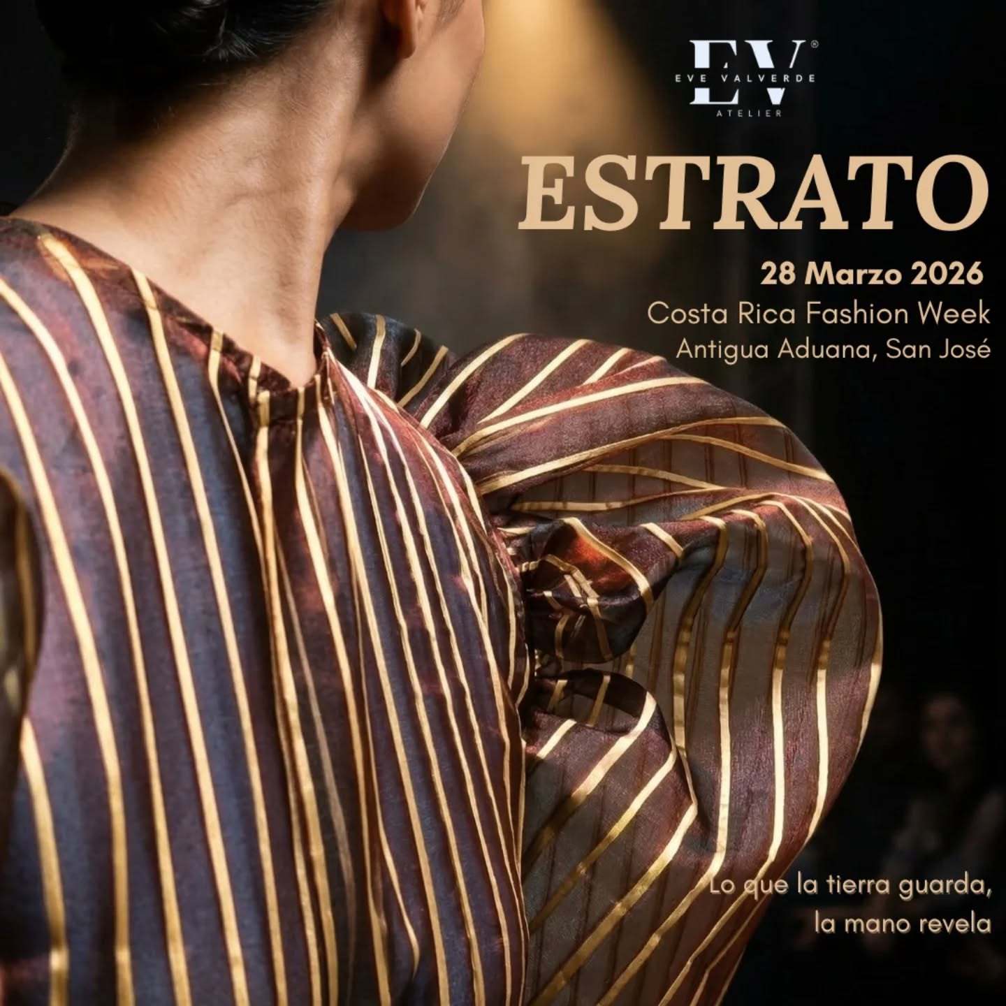 Lo que la tierra guarda, la mano revela.
ESTRATO — Costa Rica Fashion Week
Sábado 28 de marzo · Antigua Aduana, San José.
#Estrato #EveValverdeAtelier #CRFW #CostaRicaFashionWeek #lujosostenible