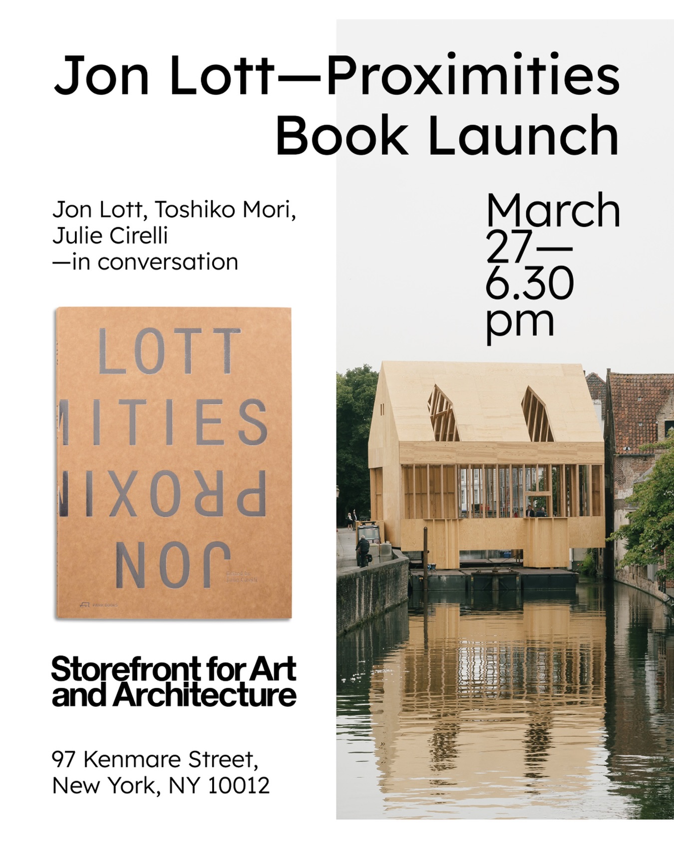 Join us in celebrating Jon Lott’s new book, Proximities, at Storefront for Art and Architecture in NYC.
Jon will be in conversation with Julie Cirelli and Toshiko Mori.
Serving as both a monograph and a philosophical inquiry into the nature of creating and experiencing space, Proximities is designed for readers interested in the intersections of architecture, philosophy, and environmental interaction. The book features both theoretical discourse and practical insights.
This program is organized by Park Books and made possible with the generous support of do you read me?! NYC
@jon.lott
@toshiko.mori.architect
@juliecirelli
@storefrontnyc
@doyoureadme_nyc
***
WHAT
Launch of the book Proximities by Jon Lott in conversation with Julie Cirelli and Toshiko Mori
WHEN
March 27, 6.30 pm
WHERE
Storefront for Art and Architecture
97 Kenmare Street
New York, NY 10012
#booklaunch #storefrontforartandarchitecture #nycevent #booktalk #jonlott