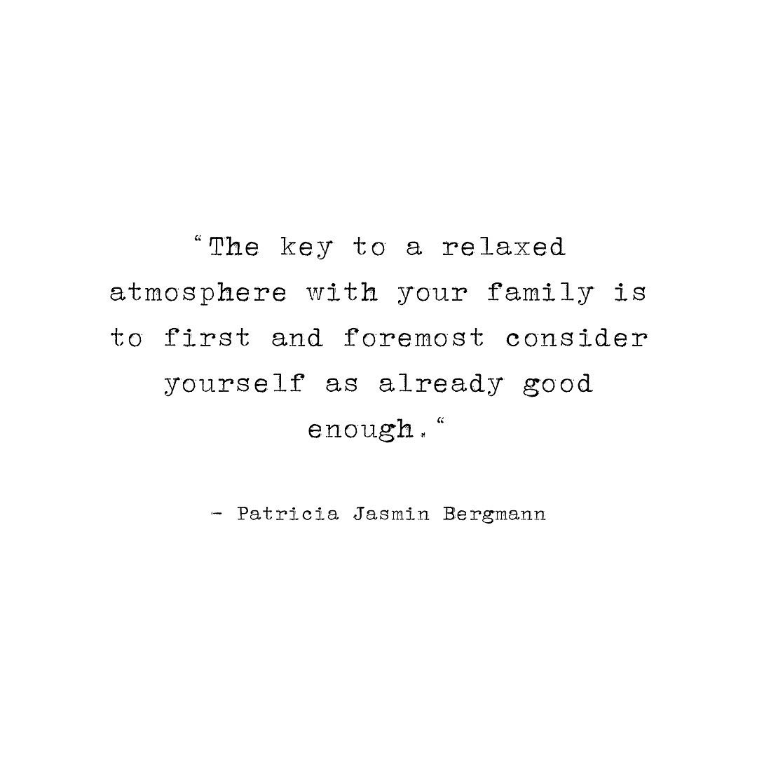 The key to a relaxed atmosphere with your family is to first and foremost consider yourself as already good enough.
It is normal, especially in our family, to fall back into old patterns when we are triggered.
This is because we often feel treated or see ourselves as a child again. Depending on how we were raised, we tend to either fall into "people pleasing" mode, try to prove ourselves, or rebel to be different on purpose. Although these behaviors are all very different, they are all rooted in the same thing: the fear of possibly not being good enough.
It is important to understand that also parents are only human and that they did everything they could and what they thought was right based on their life experience and consciousness. They did what they thought was best.
While you were dependent on your parents as a child, you are no longer as an adult.
The moment you consider yourself as already good enough, you set yourself free.
But you don’t only set yourself free but everyone else too, because you are no longer trying to justify or prove yourself, you get to have boundaries for your own well-being and sometimes say „no“ instead of pleasing everyone. You get to show up strong and confident as well as caring and respectful.
The moment you consider yourself as already good enough, everyone else will be too and you will be surprised how much more relaxed and loving it will be for everyone as a result.
Sending you so much love 🤍☺️✨
Xx, Patricia