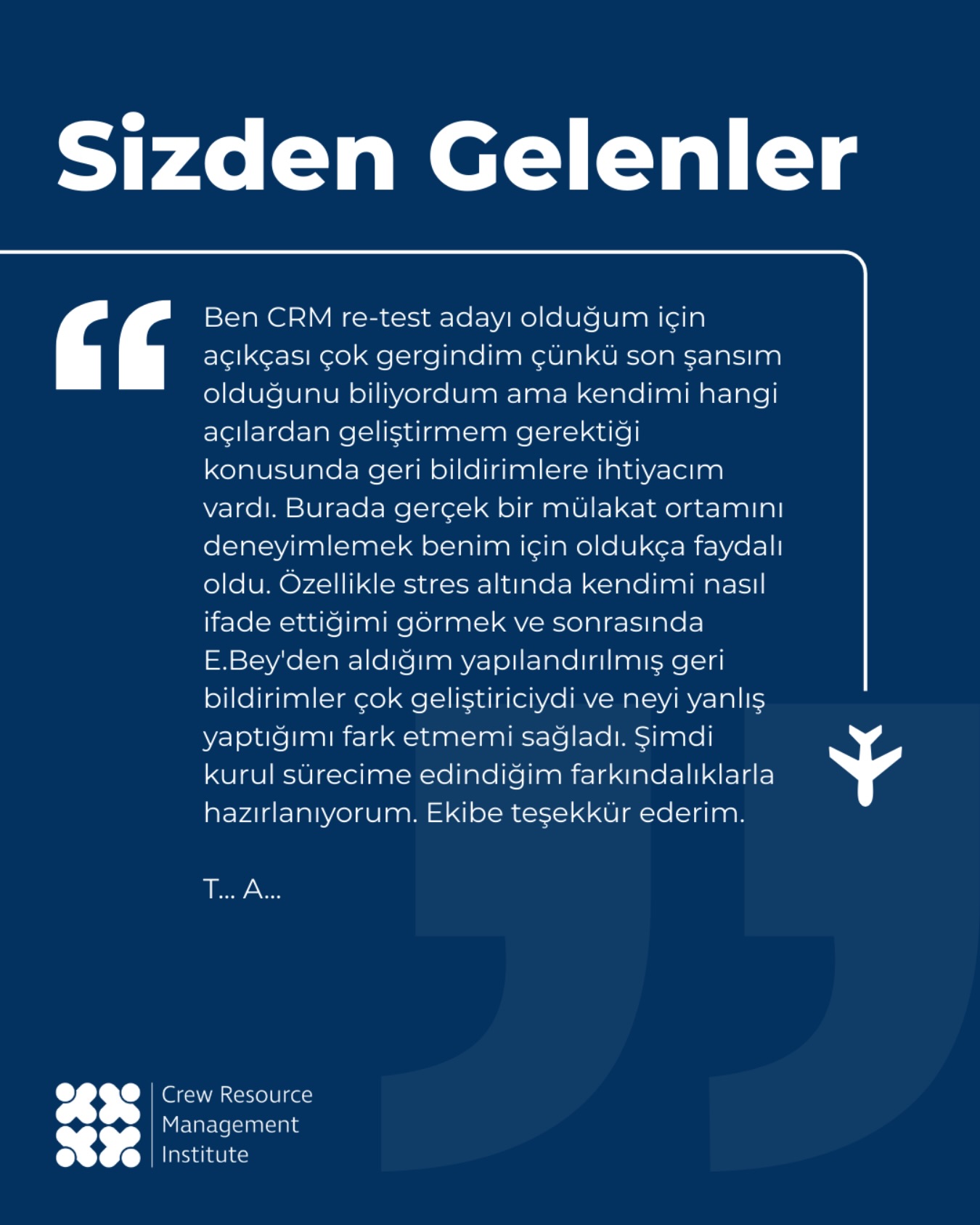 Adaylarımızın süreç boyunca yaşadığı gelişimi ve kazandıkları farkındalığı görmek bizim için en büyük motivasyon.
Gerçek mülakat deneyimiyle stres yönetimini öğrenmeleri, kendilerini daha doğru ifade etmeleri ve aldıkları geri bildirimlerle eksiklerini net bir şekilde görebilmeleri sürecin en değerli parçalarından biri. Her adımda yanlarında olup onları bir sonraki aşamaya daha hazır hale getirmek bizim için çok kıymetli.
Bu sürecin sonunda gelen özgüven ve hazırlık hissi ise her şeye değer. ✨
Eğer sen de havacılık mülakatlarına hazırlanıyorsan, bu yolculukta yanında olmaktan memnuniyet duyarız. 🙌
#havacılıkmülakatı #crmmülakatı