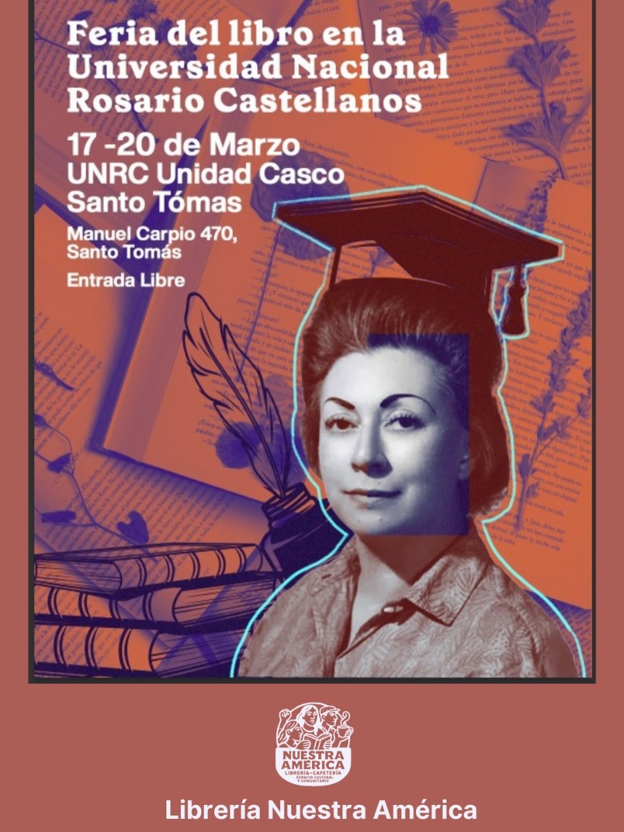 ¡Nos vemos a partir de hoy en la Feria del Libro de la UNRC Casco de Santo Tomás! Gracias, @nuestra_america_cdmx