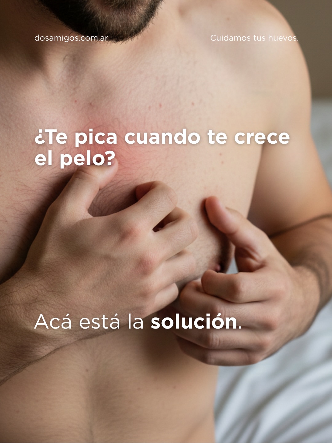 No, no es normal que te pique todo cuando terminas de afeitarte ❌
En Dos Amigos te explicamos qué significa la picazón y cómo solucionarlo 😉
Encontrá las mejores herramientas para cuidar tu piel en Dos Amigos