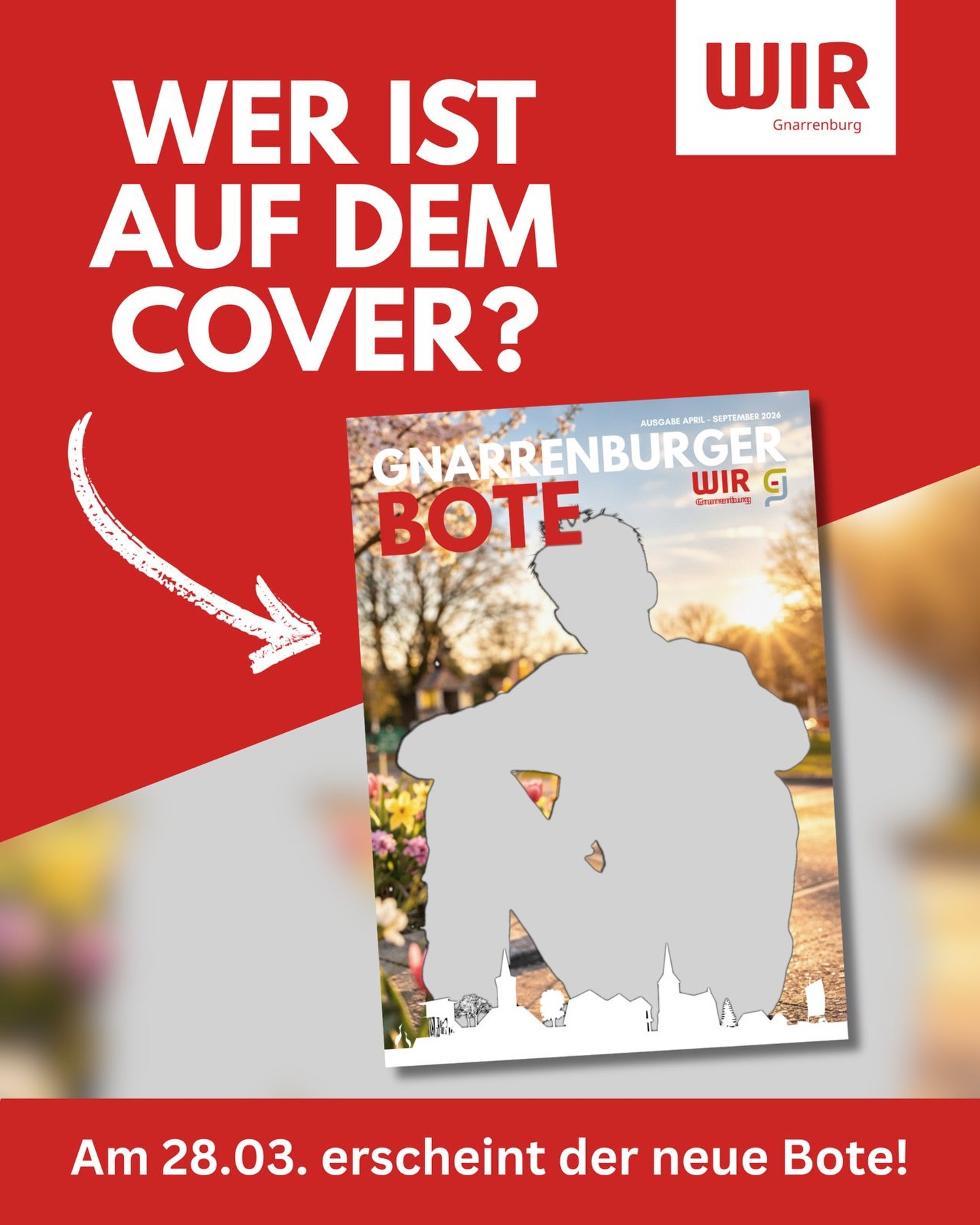 WER IST AUF DEM COVER?
Am 28.03. erscheint der neue Gnarrenburger Bote – mit vielen spannenden Themen und Unternehmen aus Gnarrenburg.
Doch die große Frage ist: Wer ist dieses Mal auf dem Cover?
Hast du eine Idee? Vielleicht erkennst du sie oder ihn ja schon an der Silhouette.
Mach mit und gewinne ein Überraschungspaket.
So einfach geht’s:
1. Kommentiere deinen Tipp unter diesem Beitrag
2. Like den Beitrag
Die Auflösung erfolgt am 27.03.
Der oder die Gewinner/in wird hier bekannt gegeben.
Viel Spaß beim Rätseln – wir sind gespannt auf eure Ideen.
Teilnahmebedingungen:
Teilnahme ab 18 Jahren. Das Gewinnspiel steht in keiner Verbindung zu Instagram und wird nicht von Instagram gesponsert, unterstützt oder organisiert. Teilnahmezeitraum bis 26.03., 23:59 Uhr. Der oder die Gewinner:in wird per Zufall ausgelost und hier im Beitrag bekannt gegeben. Der Rechtsweg ist ausgeschlossen. Keine Barauszahlung möglich.
#Gnarrenburg #Gewinnspiel #WIRGnarrenburg