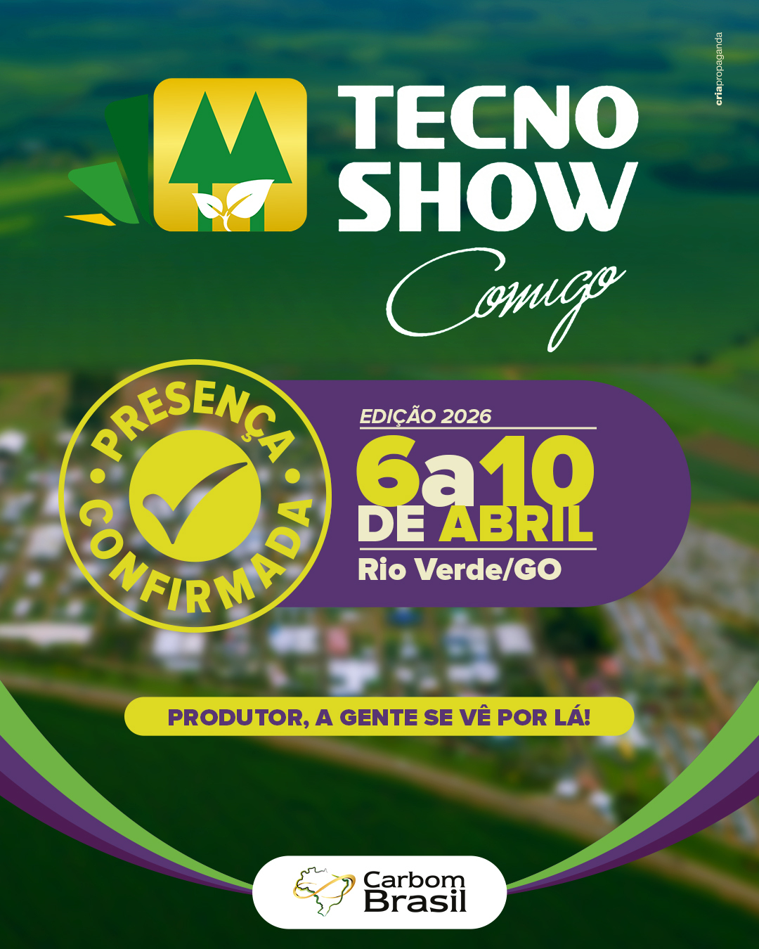 Um dos maiores encontros do agronegócio brasileiro já tem data marcada, e nós da Carbom Brasil temos presença confirmada.😉
É na Tecnoshow Comigo que o futuro do campo se encontra. Estaremos reunidos com produtores e especialistas para impulsionar o que o agro tem de melhor. Seguimos conectados com cada história de quem pesquisa, produz e transforma o dia a dia da agricultura. 🌱🚜
#CarbomBrasil #TecnoshowComigo #AgroBrasil #PresençaConfirmada #InovaçãoNoCampo