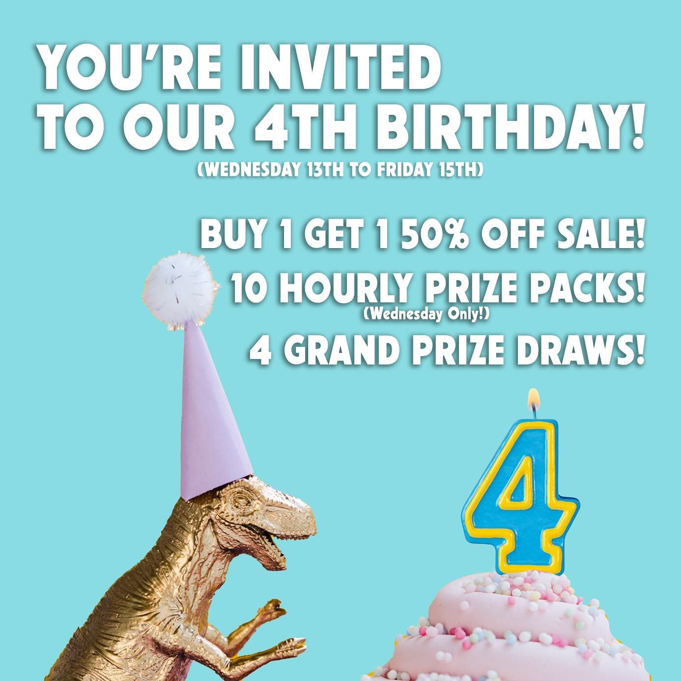 It’s our 4th birthday on Wednesday November 13th and you’re invited to our party!
Stop in to take part in our many raffles or grab a cupcake while supplies last!
*some exception may apply, see store for more details.