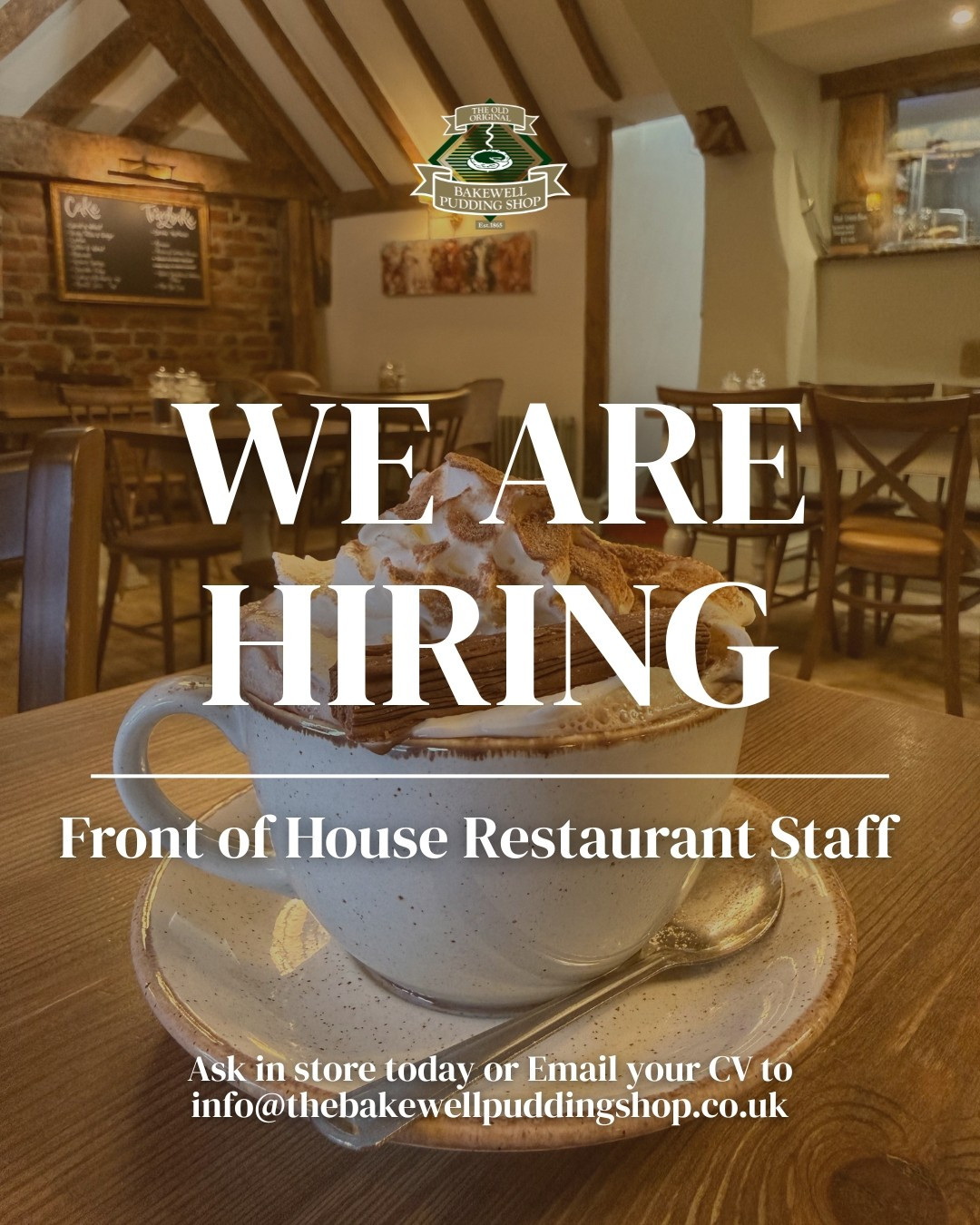 We’re growing our team at the iconic Old Original Bakewell Pudding Shop!
We’re on the lookout for enthusiastic Front of House Restaurant staff who love great food, enjoy delivering friendly service and want to be part of a historic Bakewell institution.
📩 If this sounds like you, we’d love to hear from you. Send your CV to info@thebakewellpuddingshop.co.uk to learn more or apply.
Join us and be part of something truly special 🍰
#jobvacancy #peakdistrcitjobs #derbyshirejobs #bakewell
