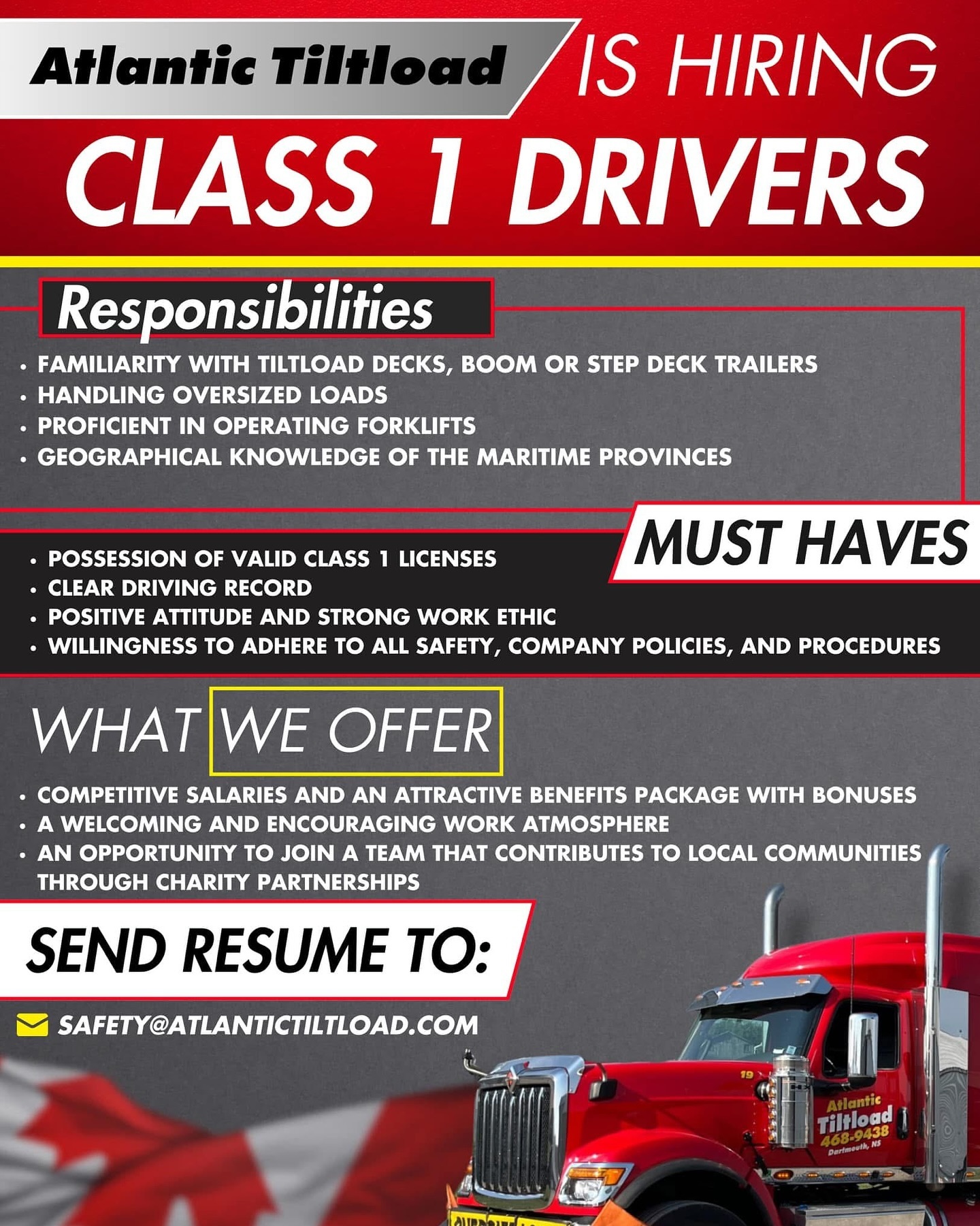 Here we GROW again!
As a company committed to employee growth and development, we provide competitive pay and benefit packages to ensure our employees feel valued and supported. With a strong focus on creating a positive work environment and fostering professional advancement, Atlantic Tiltload is not just a workplace – it’s a place where individuals can thrive and build a rewarding career. Join us today and discover the endless possibilities!
Featured Careers:
• Class 1 Drivers
• Class 3 Drivers
We look forward to seeing your resume!
Visit us: www.AtlanticTiltload.com