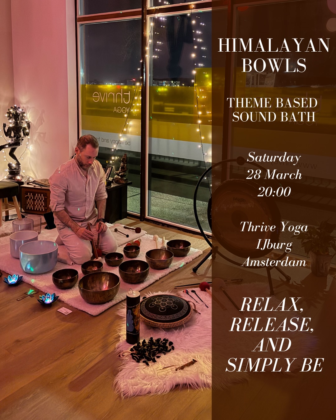 Himalayan Bowls Sound Bath ✨
Surrender to a magical sound journey where you are gently guided into a deep meditative state — a space to relax, release, and simply be.
This session is dedicated to the sacred sounds of Himalayan bowls from Nepal.
A warm and nurturing space is created for you to fully immerse in their healing vibrations. These bowls are handcrafted under special conditions from a unique blend of seven metals, lead, tin, iron, copper, zinc, silver, and gold. This harmonized set carries a wide range of tones, from high to low frequencies, radiating balancing vibrations that support harmony between body, mind, and soul.
The sound journey is enriched with additional instruments and subtle soundscapes to deepen your experience.
During the sound bath, you are guided from active Beta/Gamma brainwaves into slower Theta/Delta states where deep relaxation, restoration, and inner release can occur.
As the body is made up of nearly 75% water, it becomes a powerful conductor for these vibrations allowing the sounds to reach exactly where they are needed in the moment.
Benefits of a Sound Bath:
• Deep relaxation of body and mind
• Reduces stress, anxiety, and tension
• Supports emotional release
• Activates the body’s natural healing ability
• Deepens connection with your intuition
• Enhances clarity and awareness
We begin the ceremony with a short meditation and intention setting. After the session, there is space for sharing and reflection.
Please wear something comfortable and warm, as you will be lying down during the session. Yoga mats, blankets, bolsters, and eye pillows will be provided for your comfort feel free to bring anything extra you may need.
Details:
Saturday March 28
20:00 – 21:30 (doors open 10 minutes before)
@thrive_yoga_amsterdam Studio IJburg
€22.50 (€20 for Thrive members)
Tickets via link in bio
The session is available in both Dutch and English