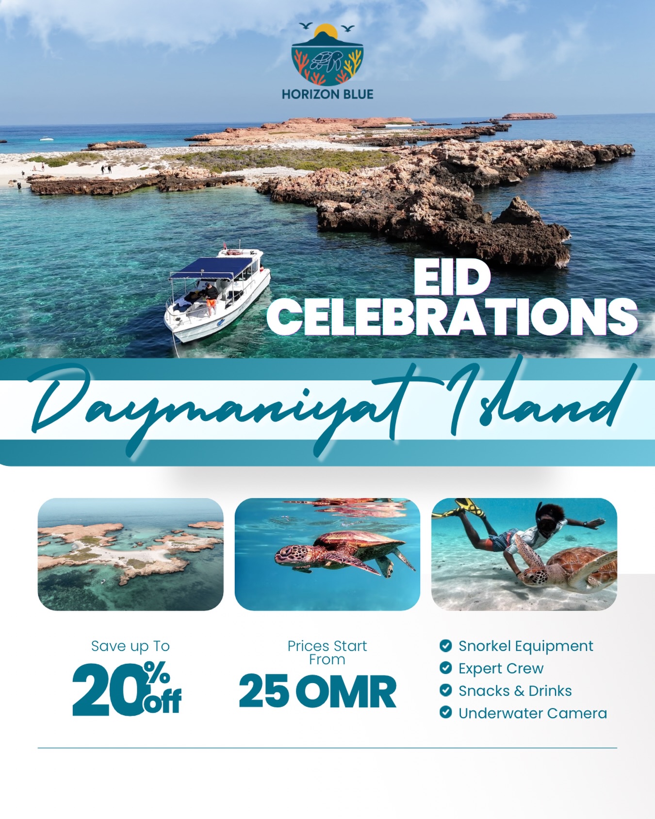 **SPECIAL PROMO**
Celebrate Eid the Horizon Blue way 🌊✨
Escape to the untouched beauty of the Daymaniyat Islands on a curated sea experience designed for both relaxation and discovery.
Enjoy premium snorkelling equipment, refreshing drinks, and light snacks, all included. Choose between a 5 hour half day or an 8 hour full day, with both shared and private trips available 🛥️☀️🐚
Reserve your spot:
https://wa.me/message/7TD5XYNSFWG2C1
﹌﹌﹌﹌﹌﹌﹌﹌﹌﹌﹌﹌﹌﹌﹌
📞 +968 9323 2837
🌐 horizonblueom.com
✉️ horizonblue.om@gmail.com
#visitoman #explore #muscat #horizonblue #tourism